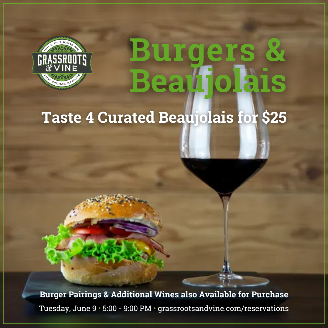 Burgers & Beaujolais