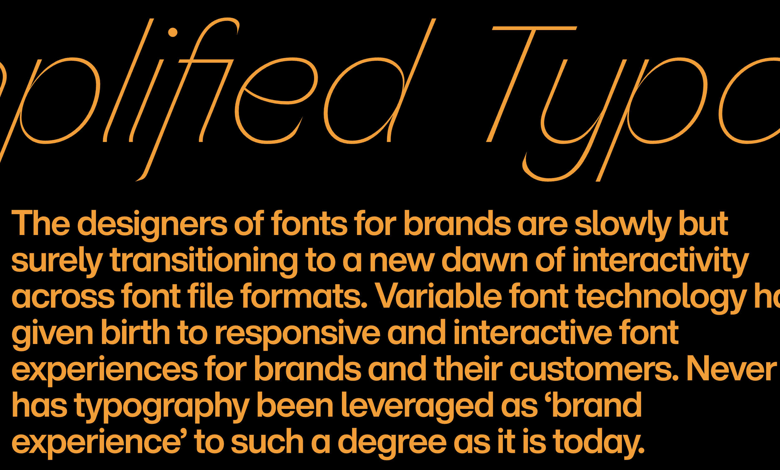 Text on a black background with orange highlights. The large, cursive word reads 'Typography', and below is a paragraph discussing font designers and variable font technology.
