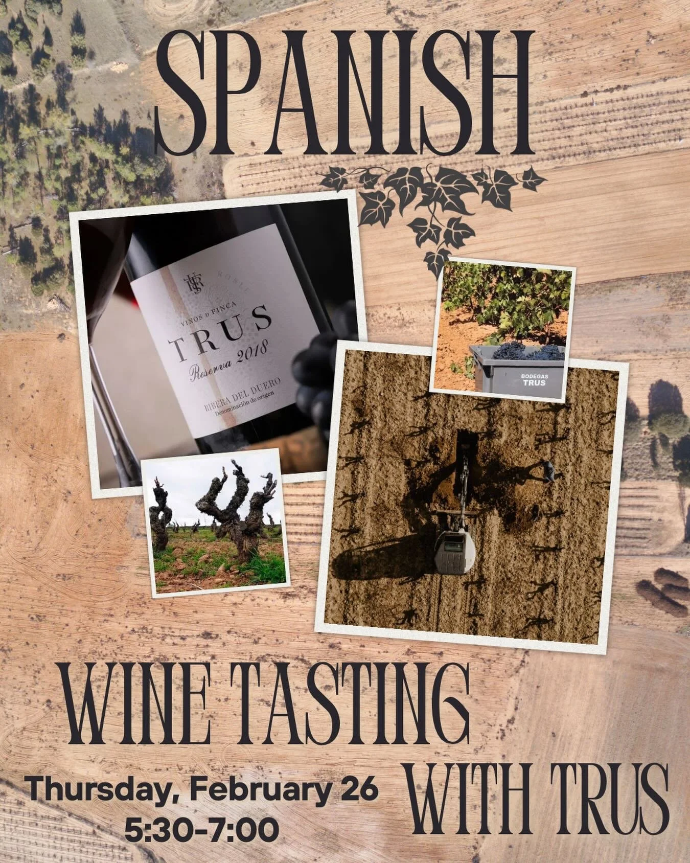 If you enjoyed our Italian flight last week, you won&rsquo;t want to miss what&rsquo;s next. This Thursday, we&rsquo;re pouring the best of Spain with an exclusive tasting featuring Bodegas Trus Winery. Located in the legendary Ribera del Duero, Trus