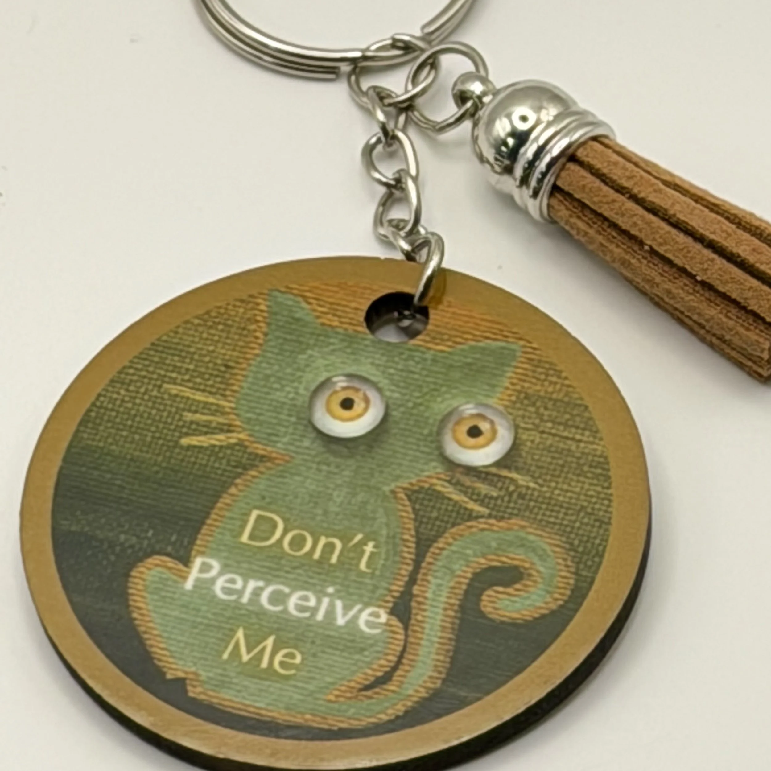 Don't Perceive Me Key Ring