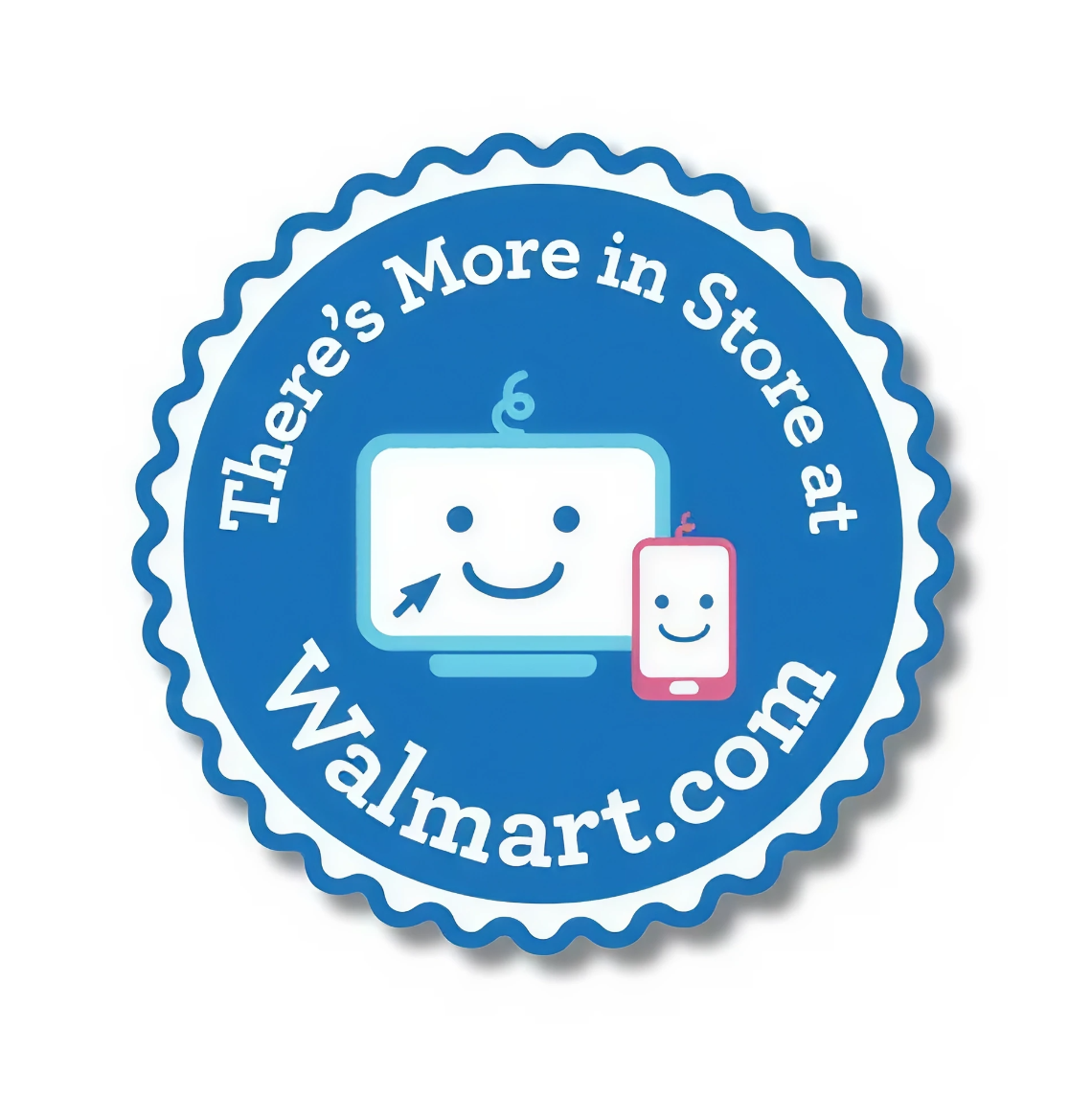 Blue circular badge with smiling cartoon computer and smartphone characters, and text 'There's More in Store at Walmart.com' encircling the icons.