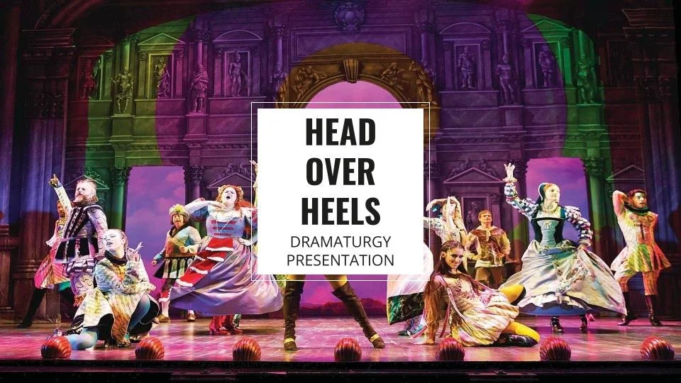 Head Over Heels Dramaturgy.jpg