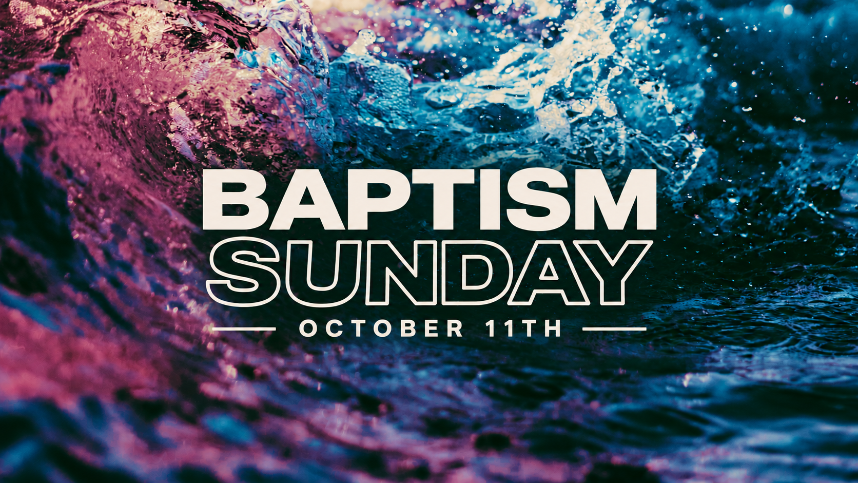 Baptism Sunday