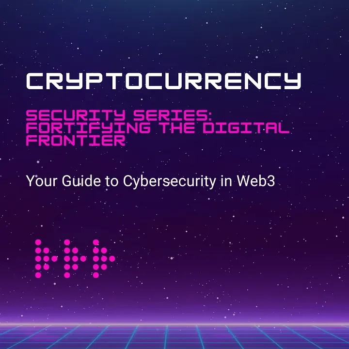 Guide to Cybersecurity in web3