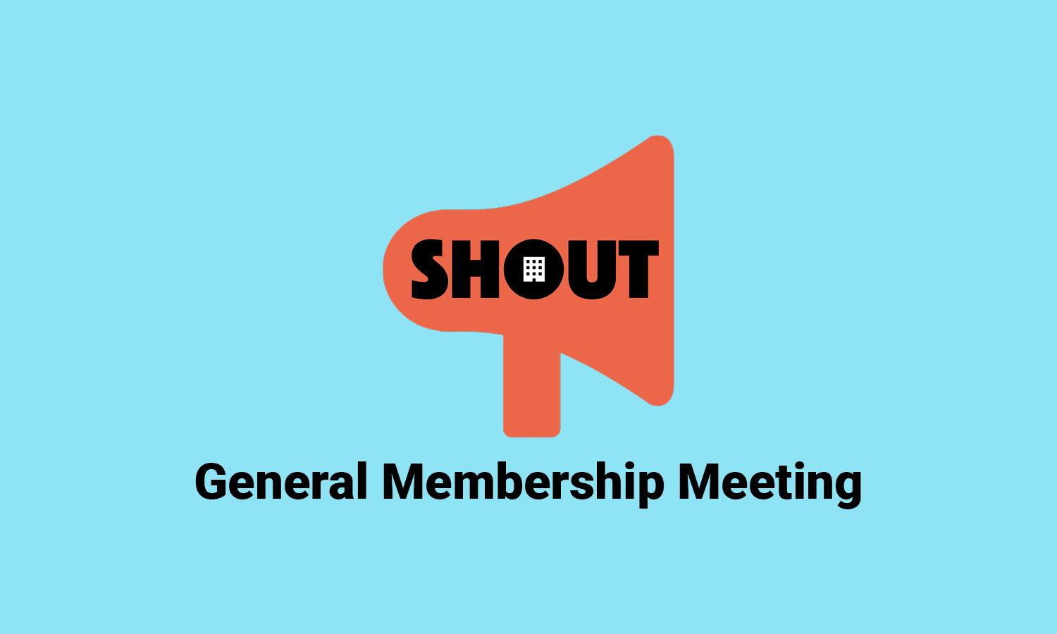 General Membership Meeting