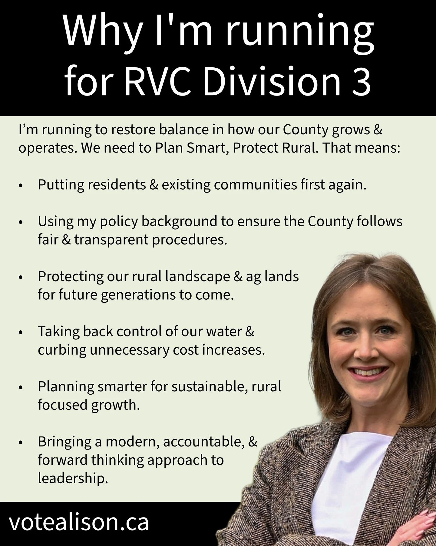 I'm running for RVC Division 3 Councillor to Plan Smart, Protect Rural. Here are the six main points to show how I'll do just that. 

Find out more at votealison.ca
