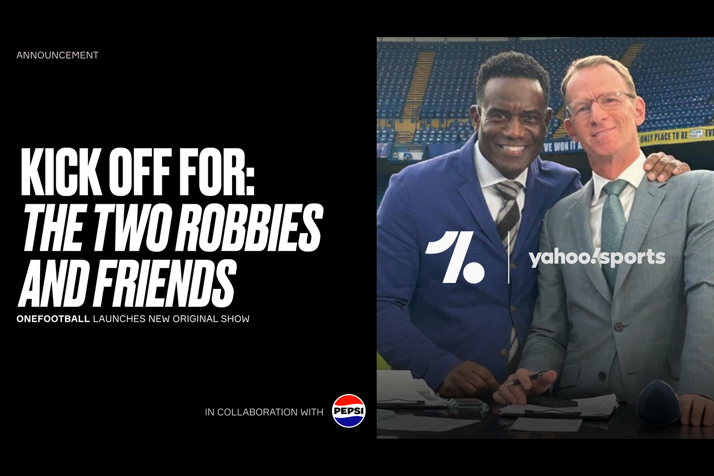 OneFootball and The Two Robbies Launch New Daily World Cup Show “The Two Robbies and Friends, Presented by Pepsi”