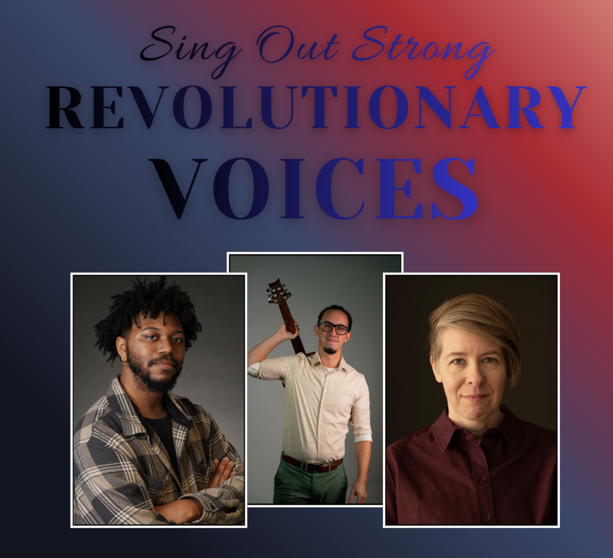 Sing Out Strong: Revolutionary Voices