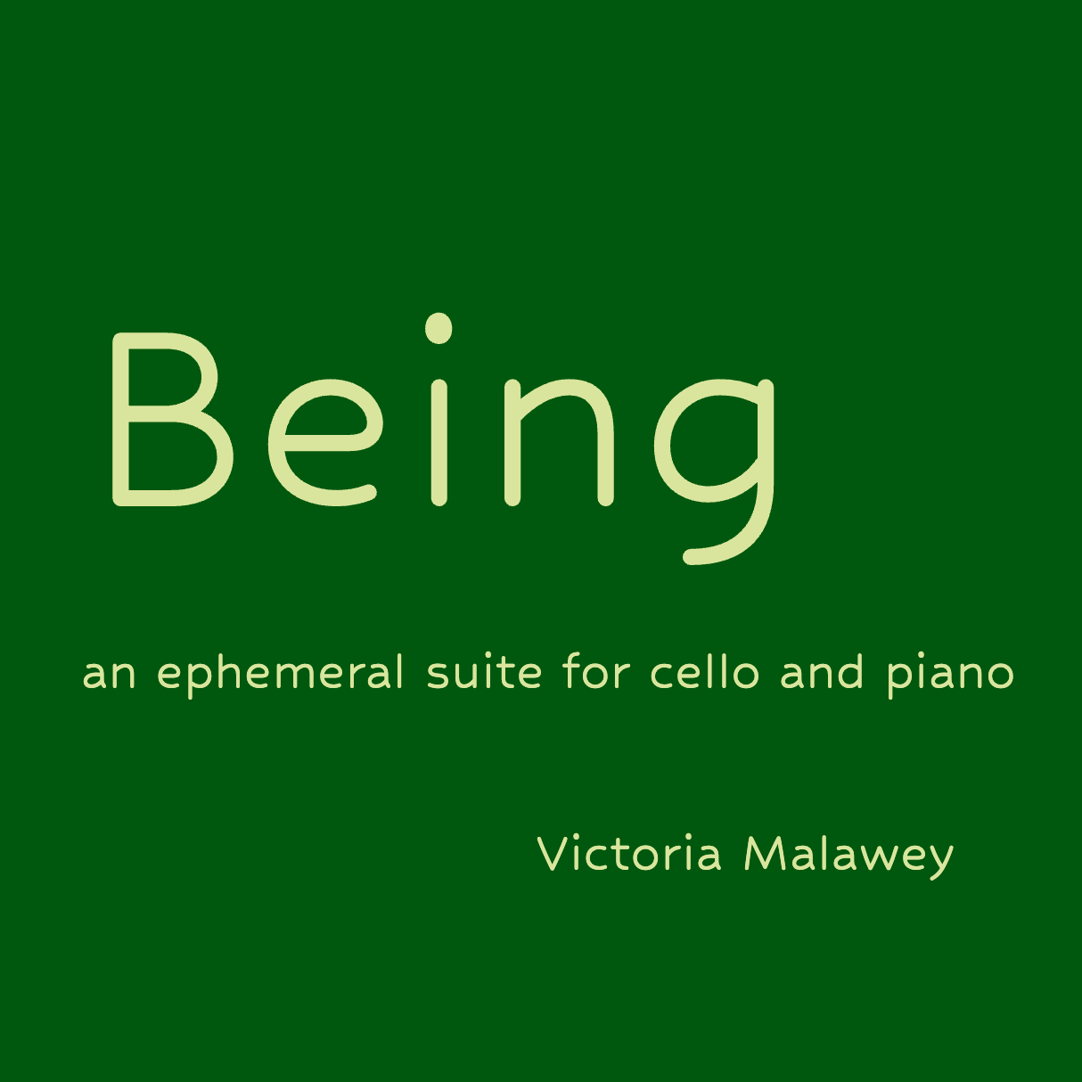 Being (2022) for cello and piano