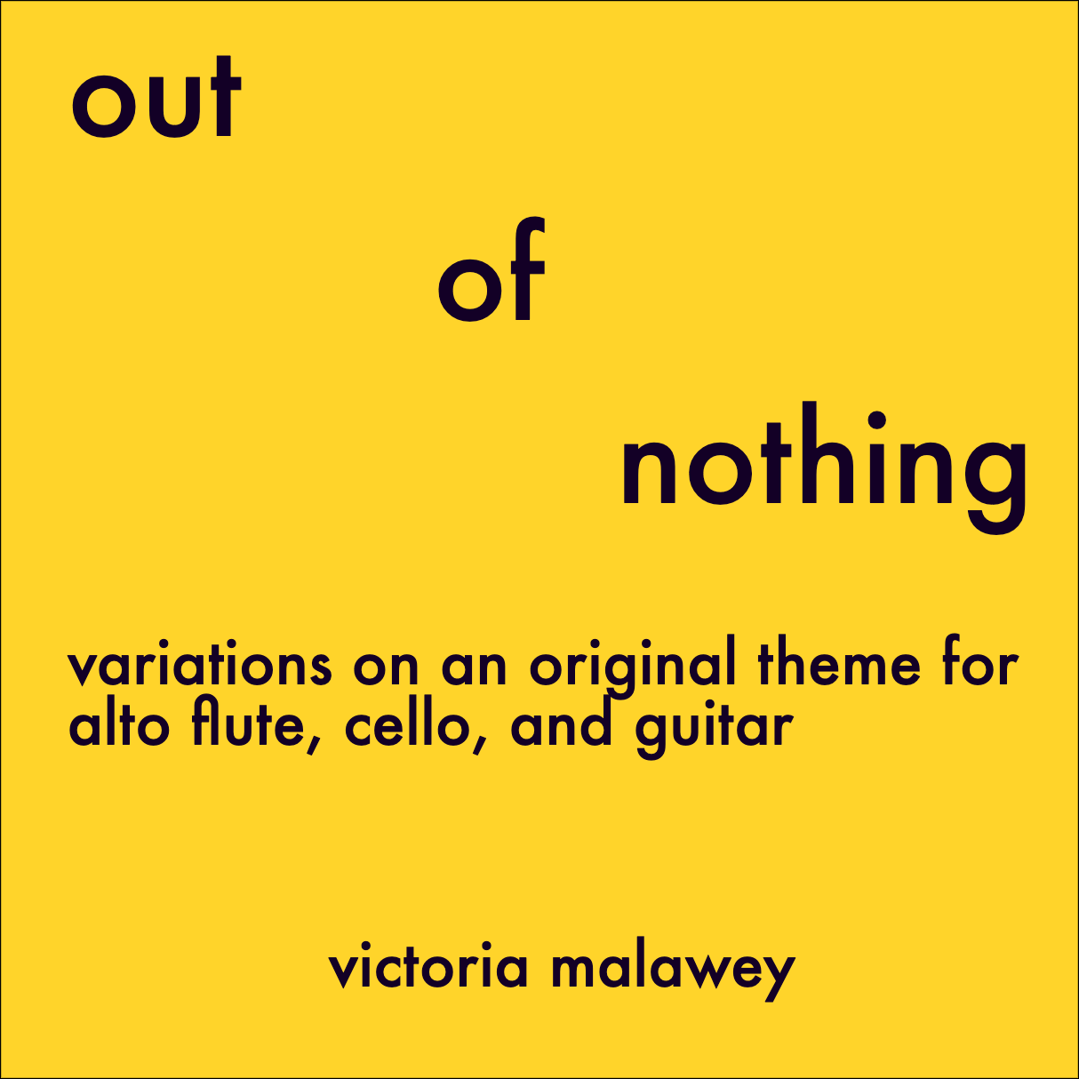 out of nothing (2018) for alto flute, guitar, and cello
