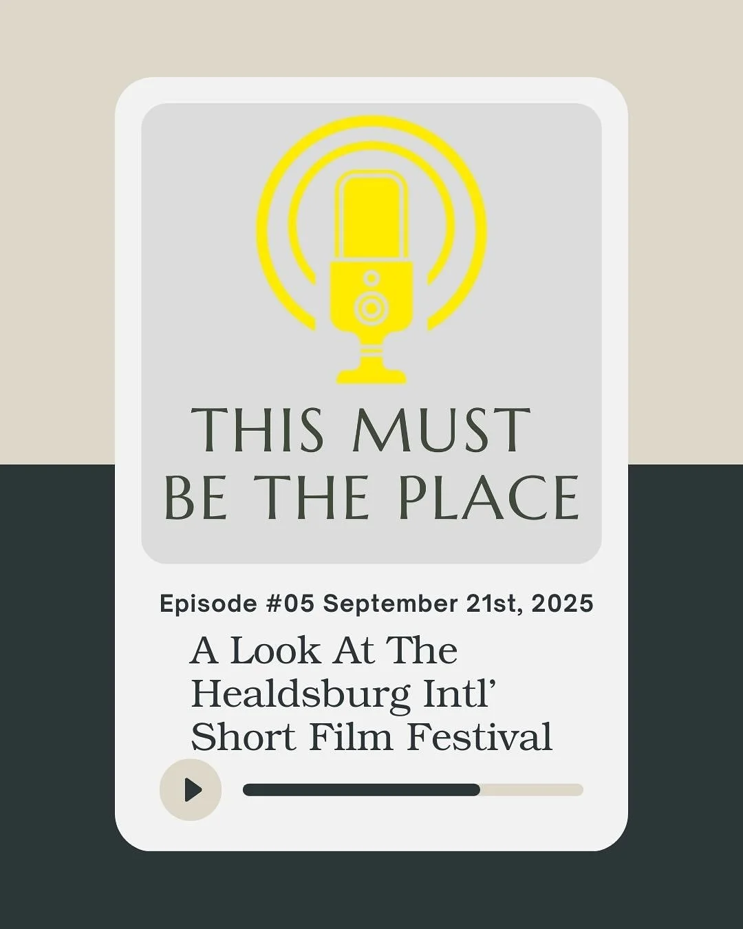 &ldquo;This Must Be The Place&rdquo; episode five is live!

This week we take an in depth look at the Healdsburg International Short Film Festival which is coming up the weekend of September 26th.

In the first segment we interview film fest founders