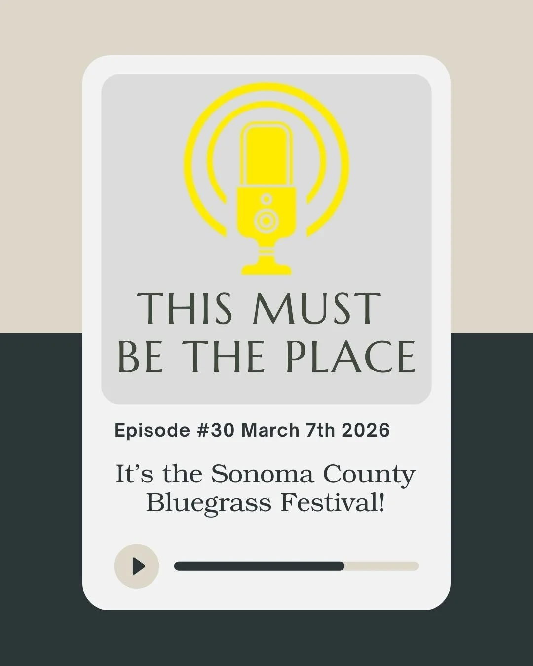 Our 30th episode and first of two releases this week is LIVE!

Explore one of the most beloved Sonoma County events as we preview the Sebastopol Bluegrass &amp; Folk Music Festival &mdash; a standout and celebrated music festival in California celebr