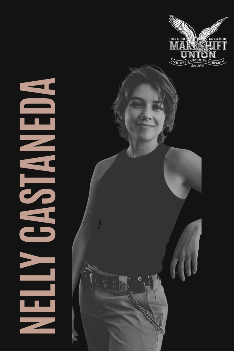 Black and white photo of a young woman with short hair, wearing a sleeveless top and pants with a chain, standing with a confident expression, next to a vertical text that says 'NELLY CASTANEDA' and a logo for 'Make & Shift Union' in Las Vegas, NV.