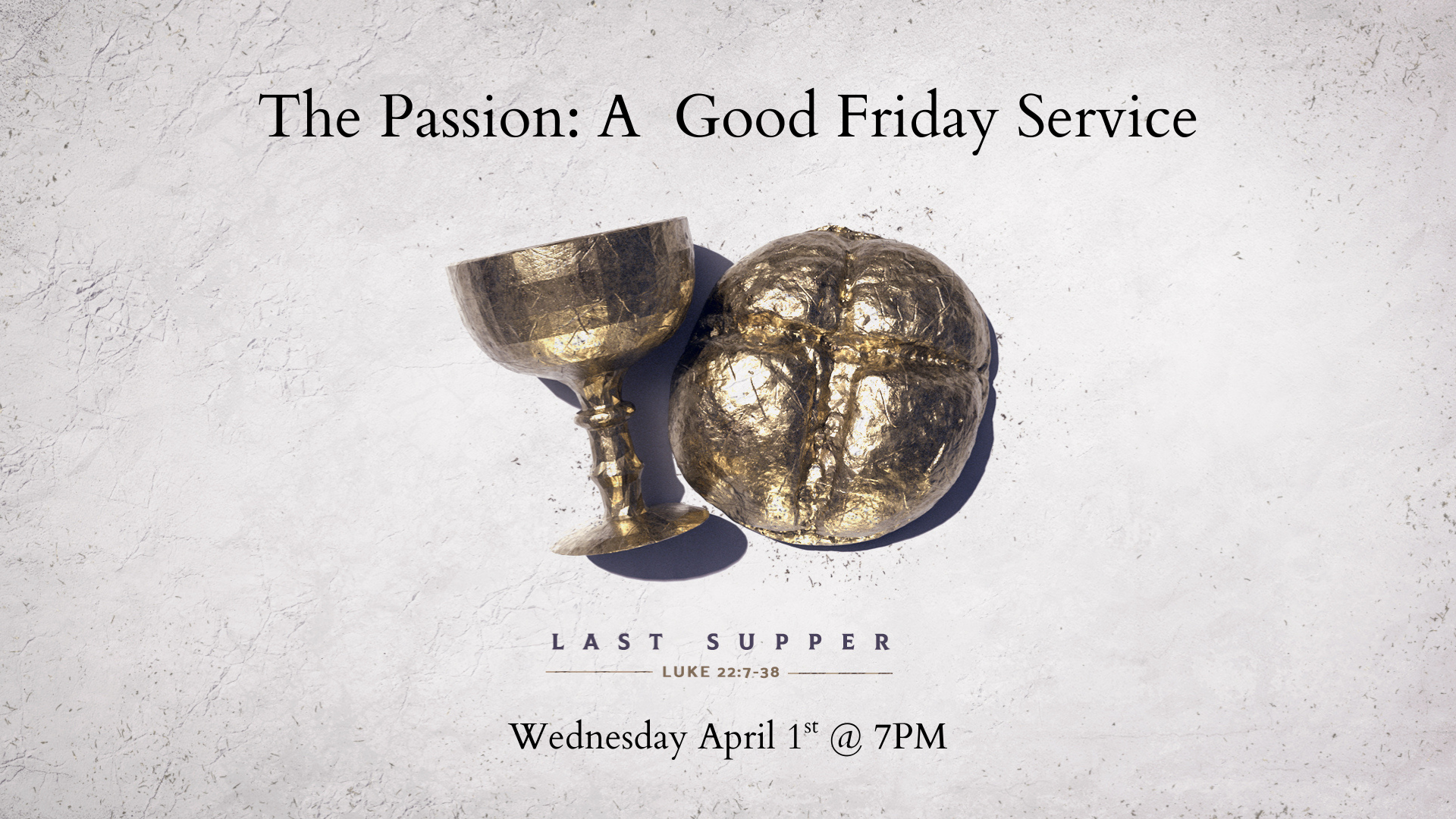 The Passion-A Good Friday Service