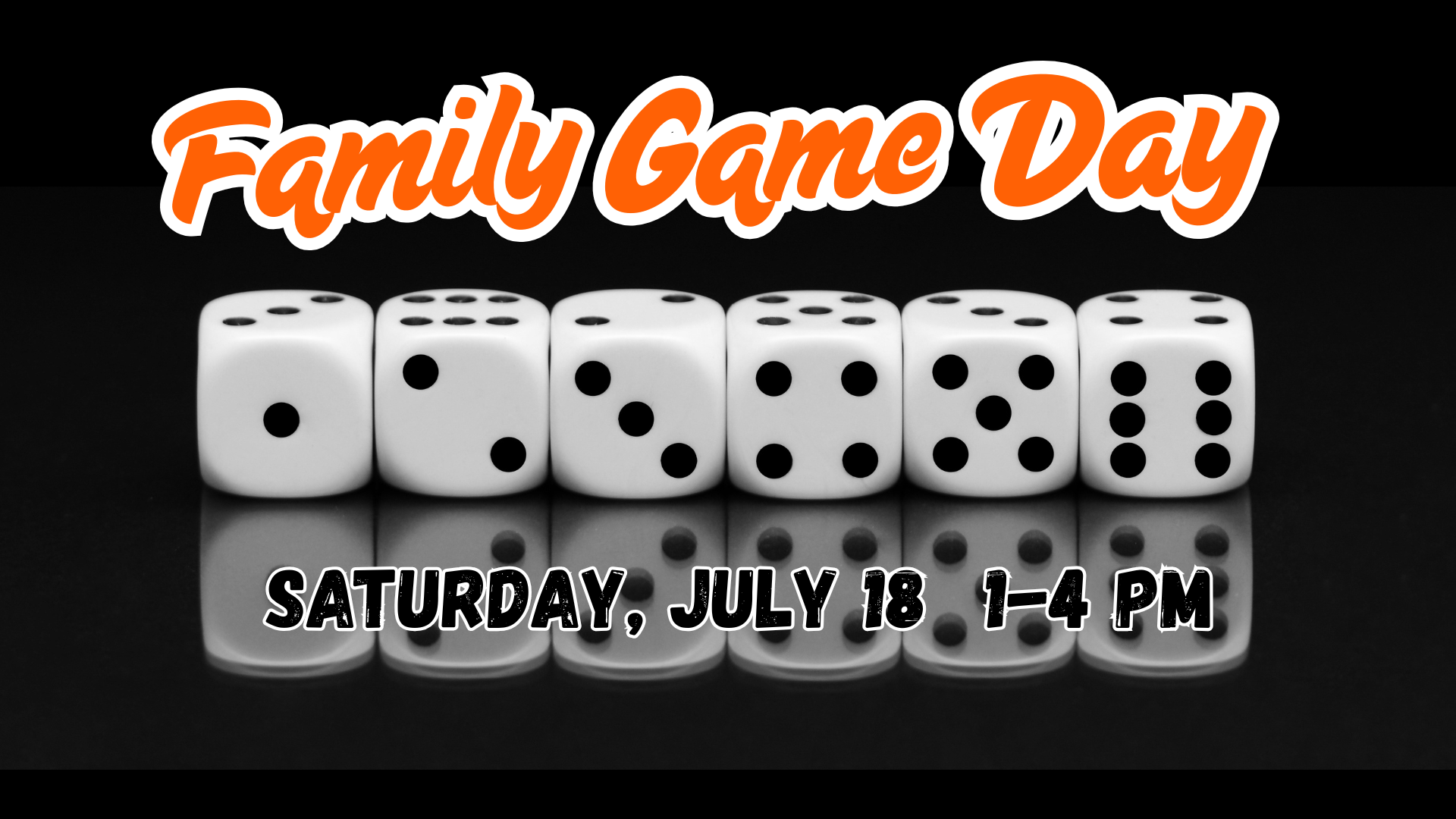 July 18th- Family Game Day and Potluck