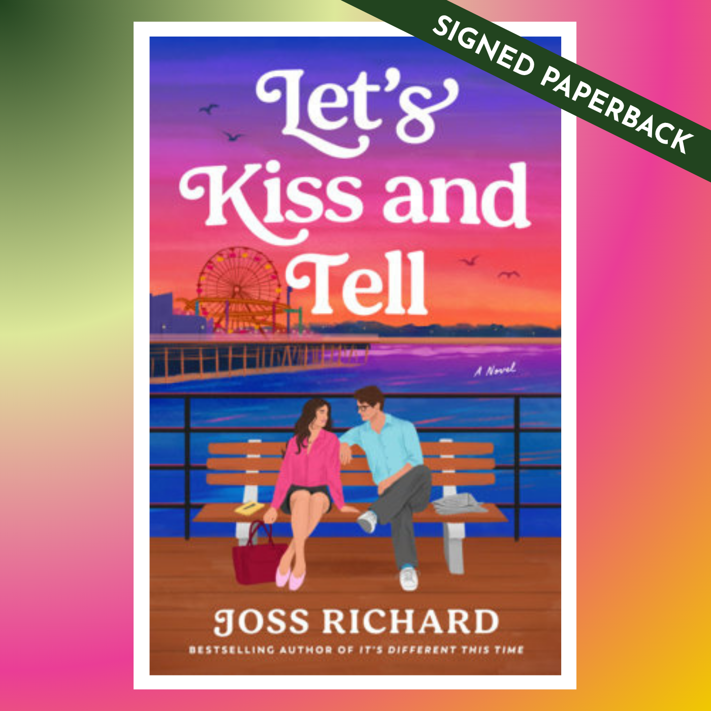 SIGNED: Let's Kiss and Tell by Joss Richard