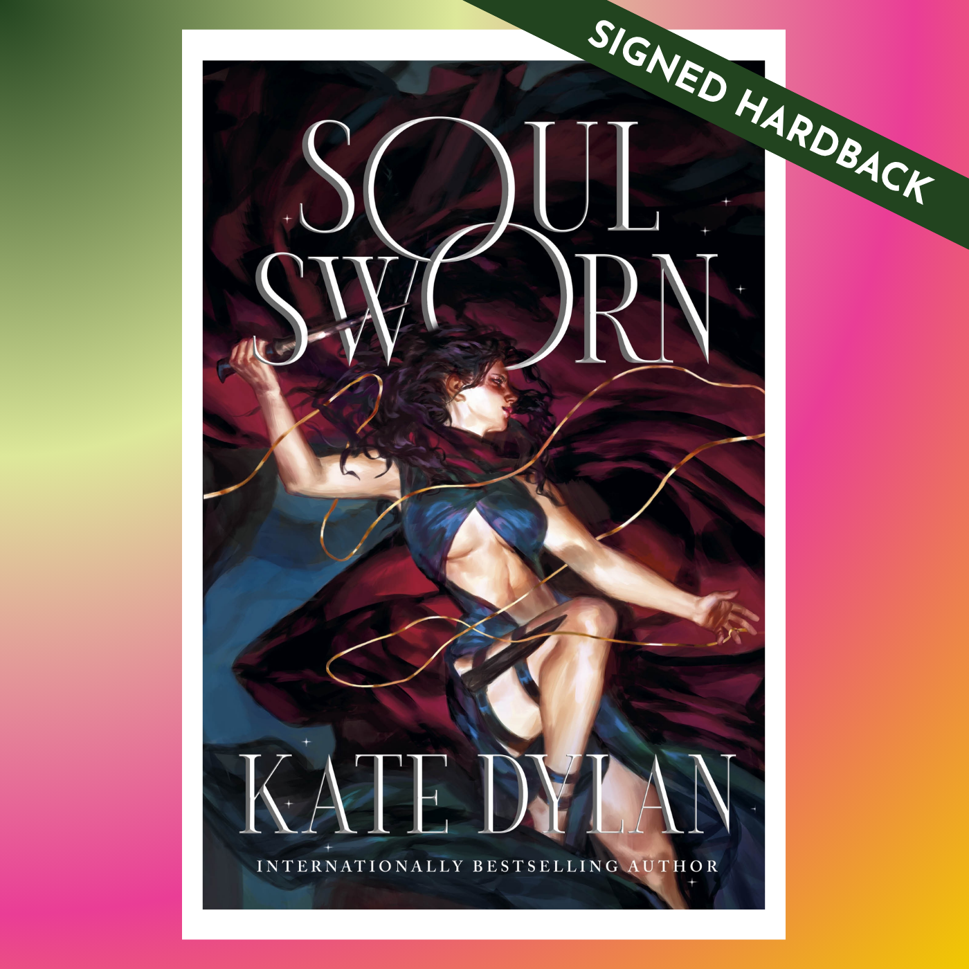 SIGNED: Soul Sworn by Kate Dylan (Hardback)