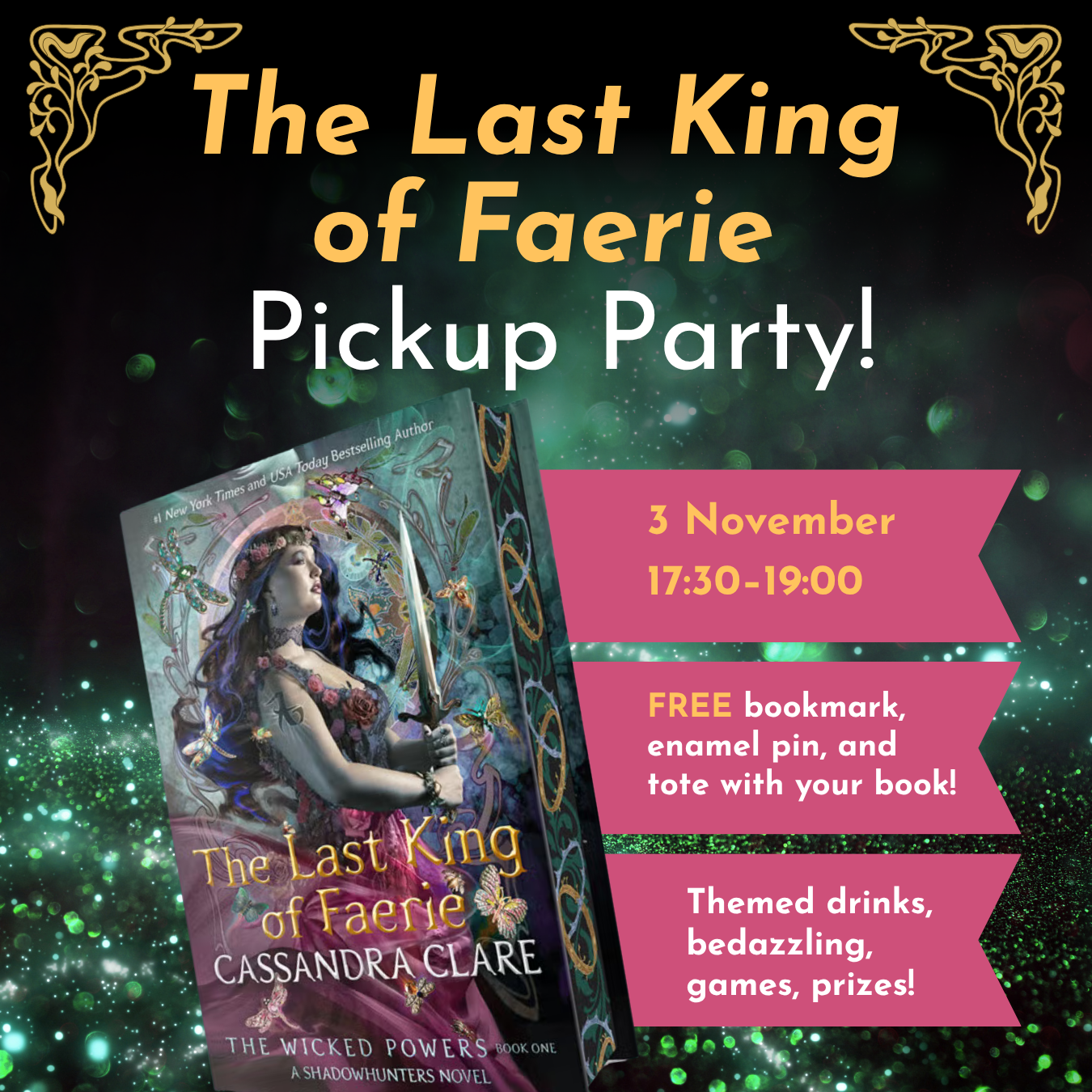 The Last King of Faerie by Cassandra Clare Pickup Party!