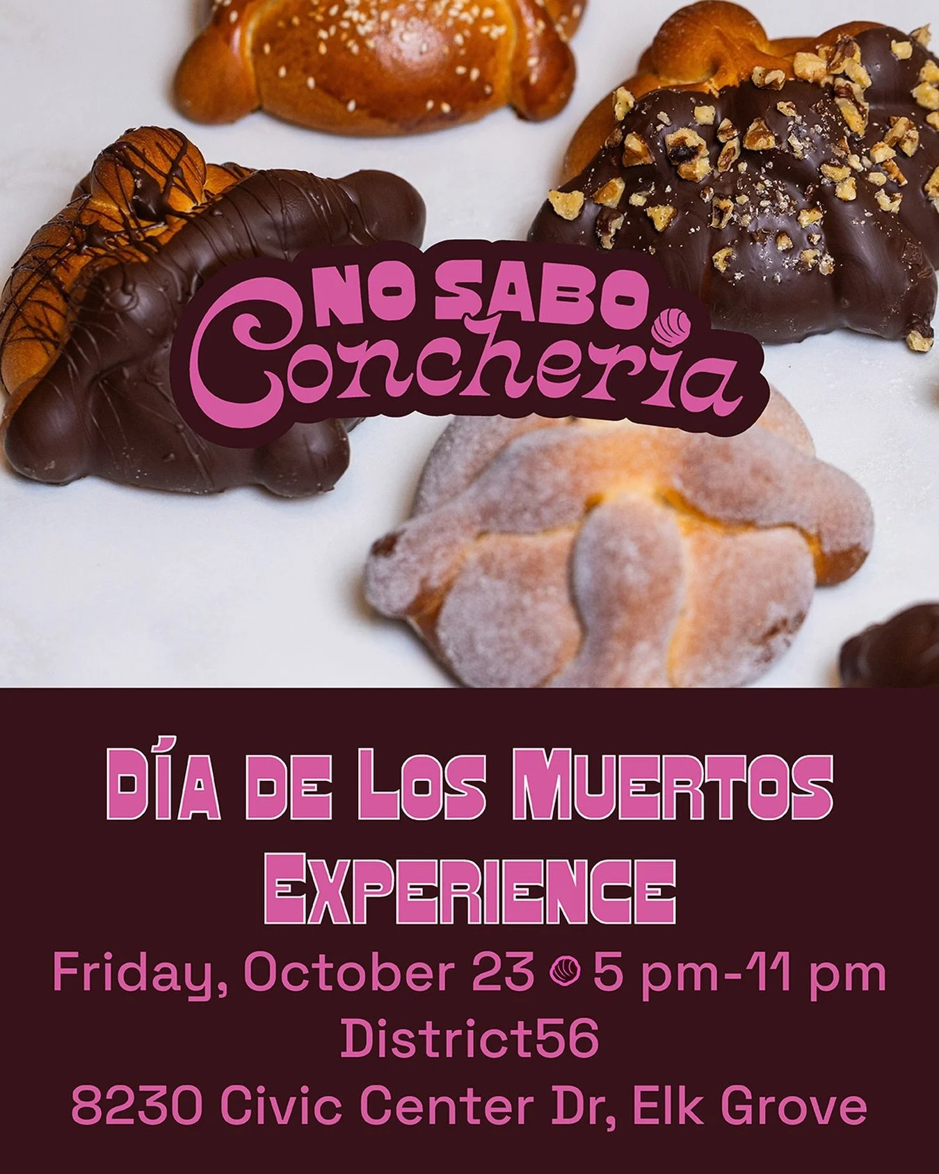 We will be the dessert bar at this year&rsquo;s D&iacute;a de Los Muertos Experience in Elk Grove &ndash; selling a selection of Pan de Muerto, Conchas, Tres Leches cake slices, Puerquitos, Cuernitos, and Elotitos!

The vibrant celebration includes d