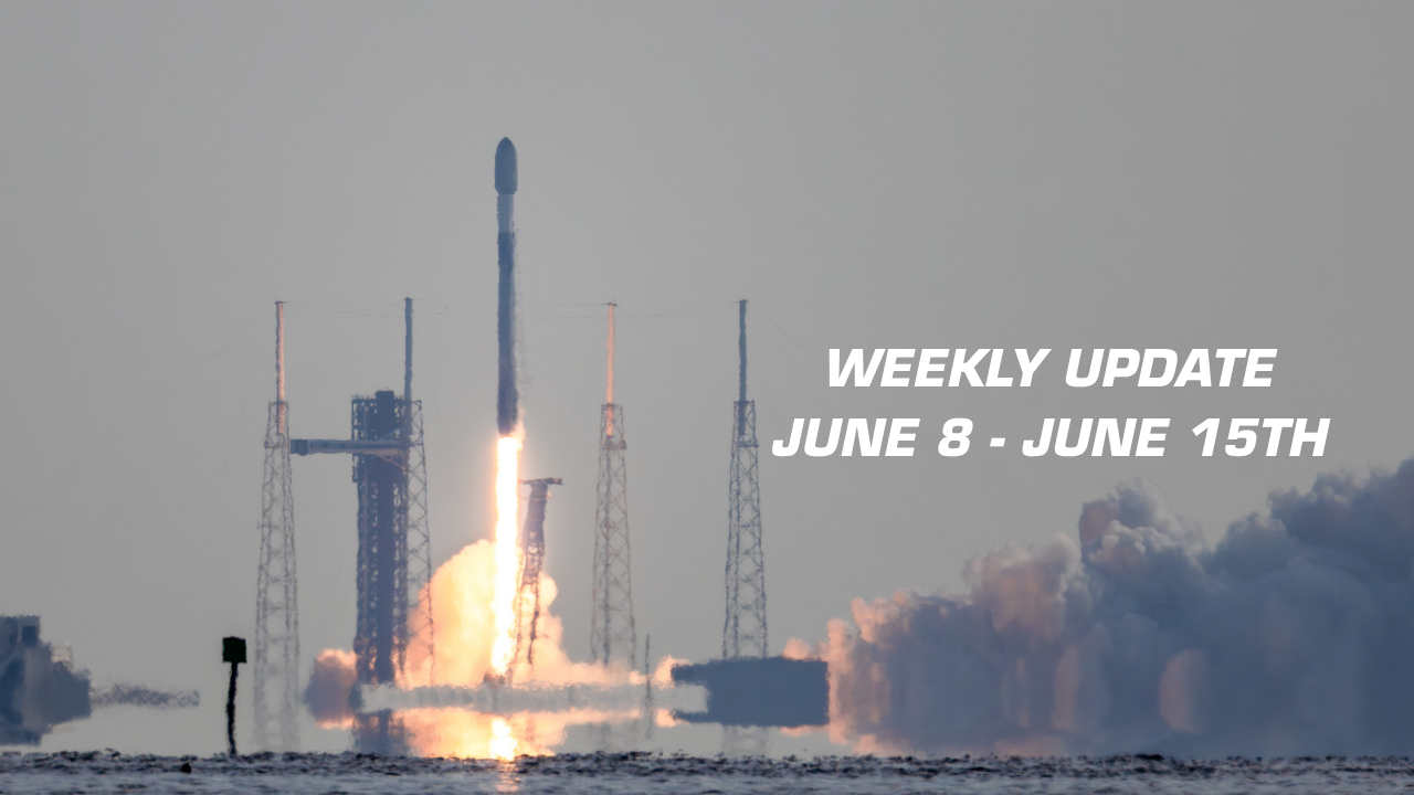 Weekly Spaceflight Update: June 8th - June 15