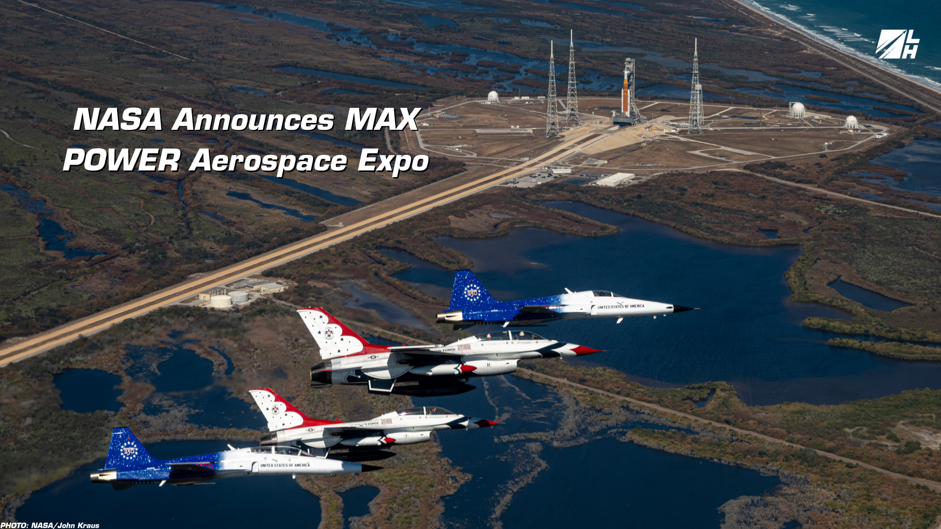 NASA Announces MAX POWER Aerospace Expo and Airshow at Kennedy Space Center