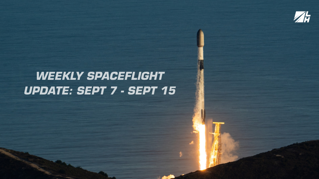 Weekly Spaceflight Update: September 7 - September 15th