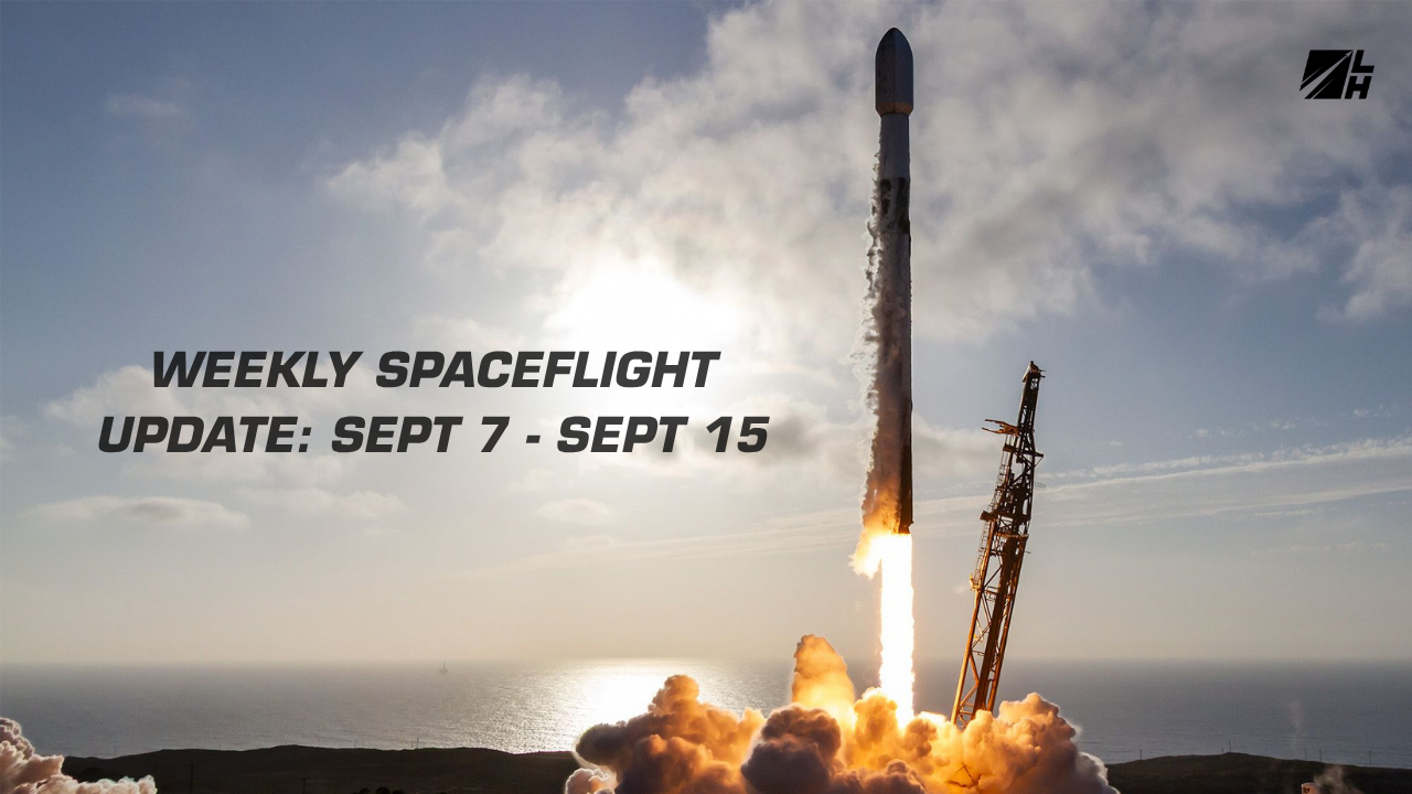 Weekly Spaceflight Update: September 15 - September 20th