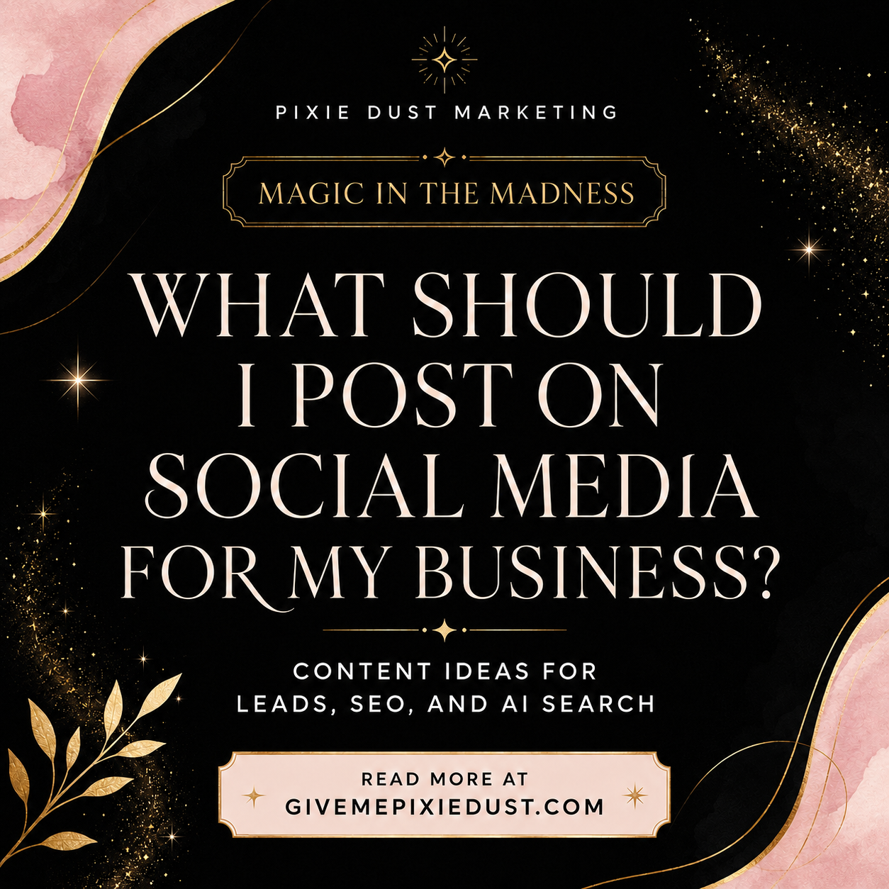 What Should I Post on Social Media for My Business?