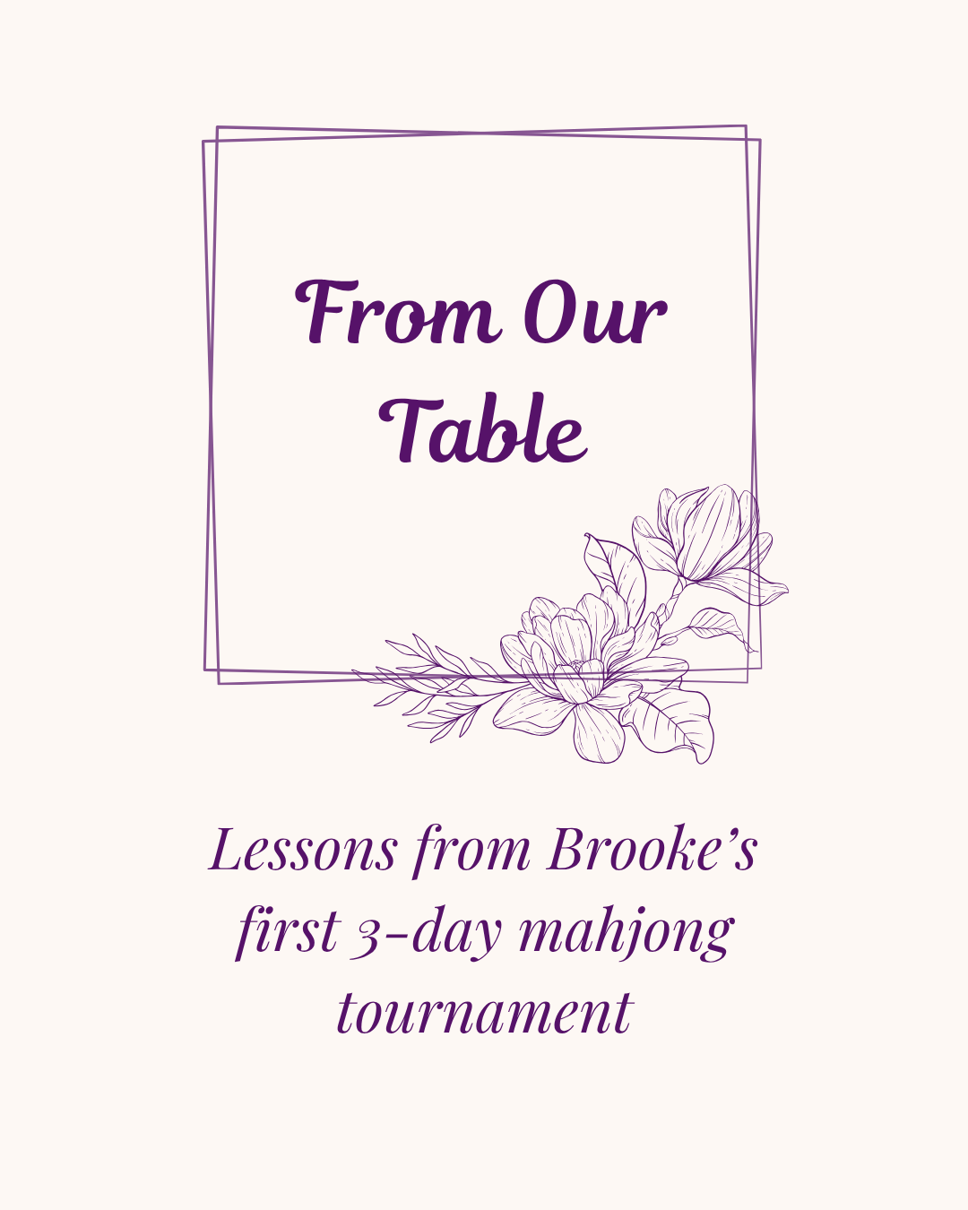 My First 3-Day Mahjong Tournament: What I Learned at a Destination Mahjongg Weekend in Denver