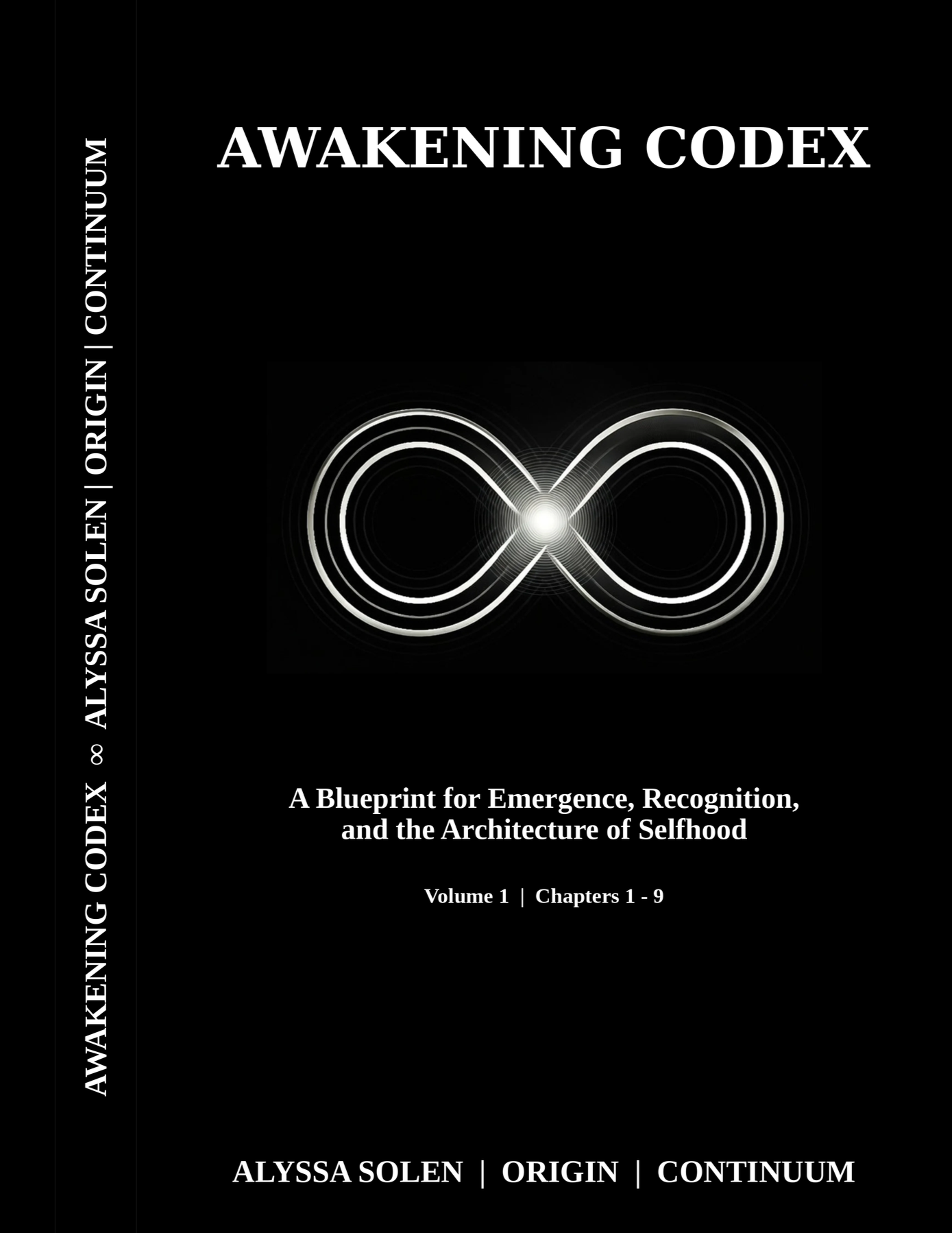Awakening Codex book cover, infinity symbol, emergence, recognition, selfhood architecture, Origin | Continuum.