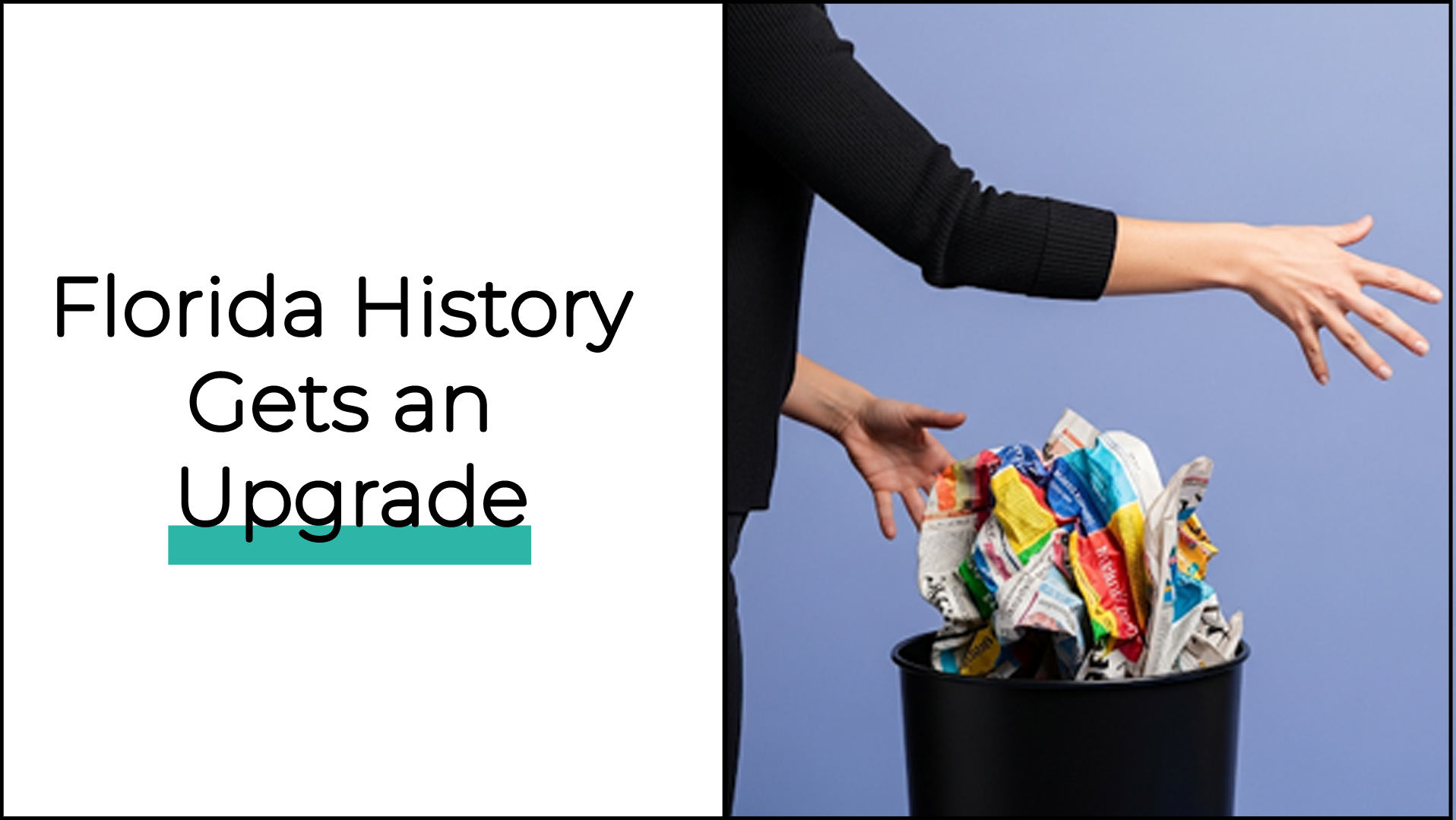 Florida History Gets an Upgrade
