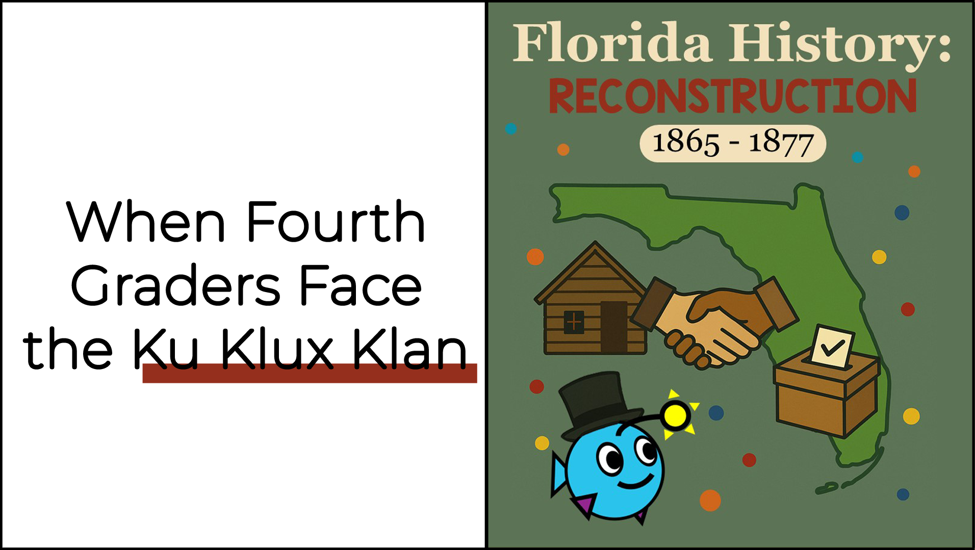 When Fourth Graders Face the Ku Klux Klan (and Discover Why Protecting Rights Is So Hard)