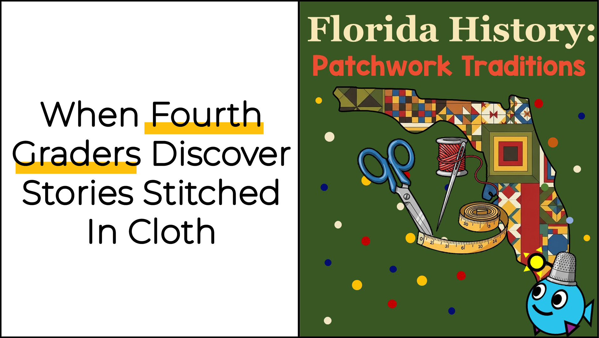 When Fourth Graders Discover Stories Stitched in Cloth