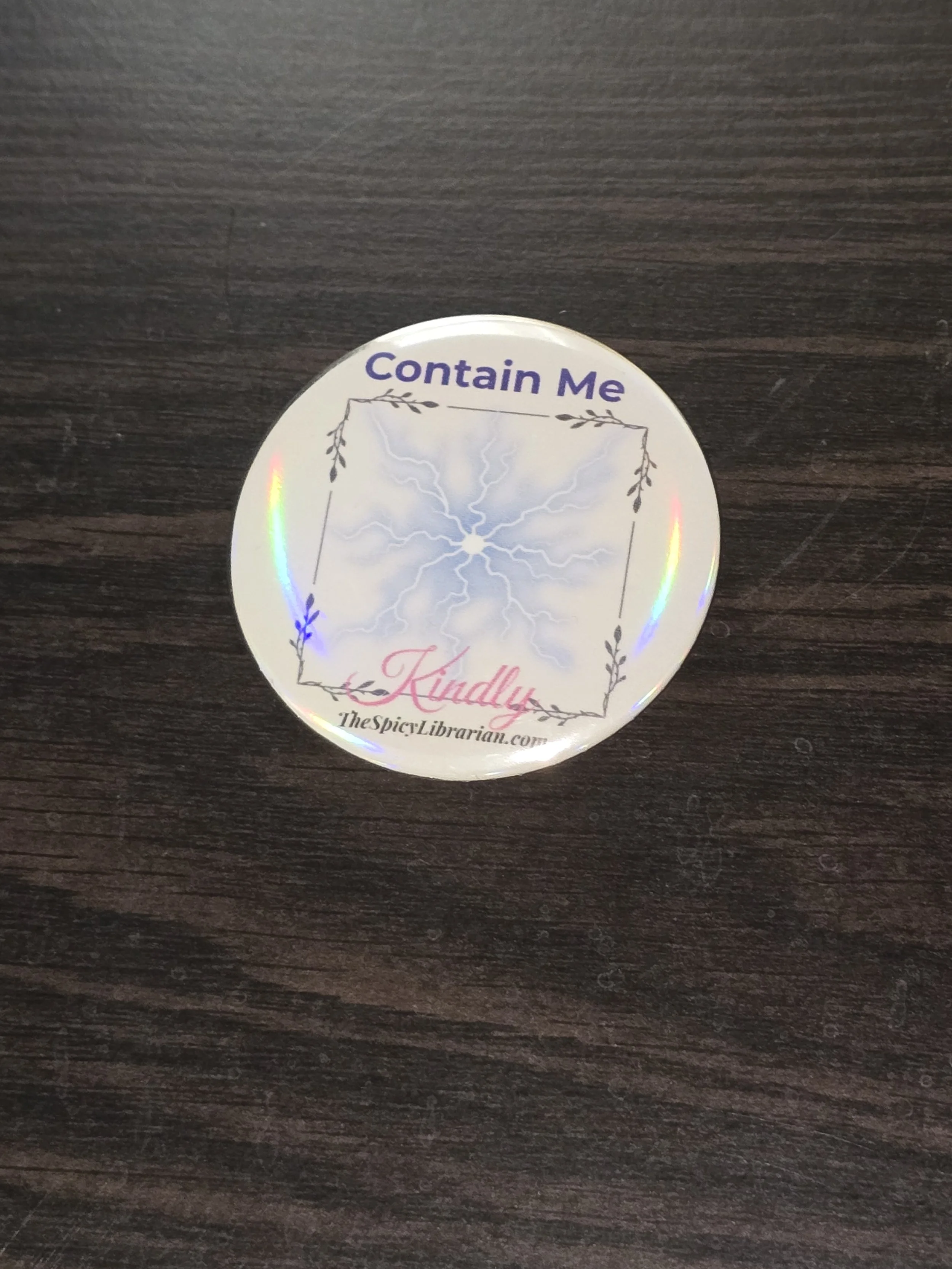 Contain Me Kindly button
