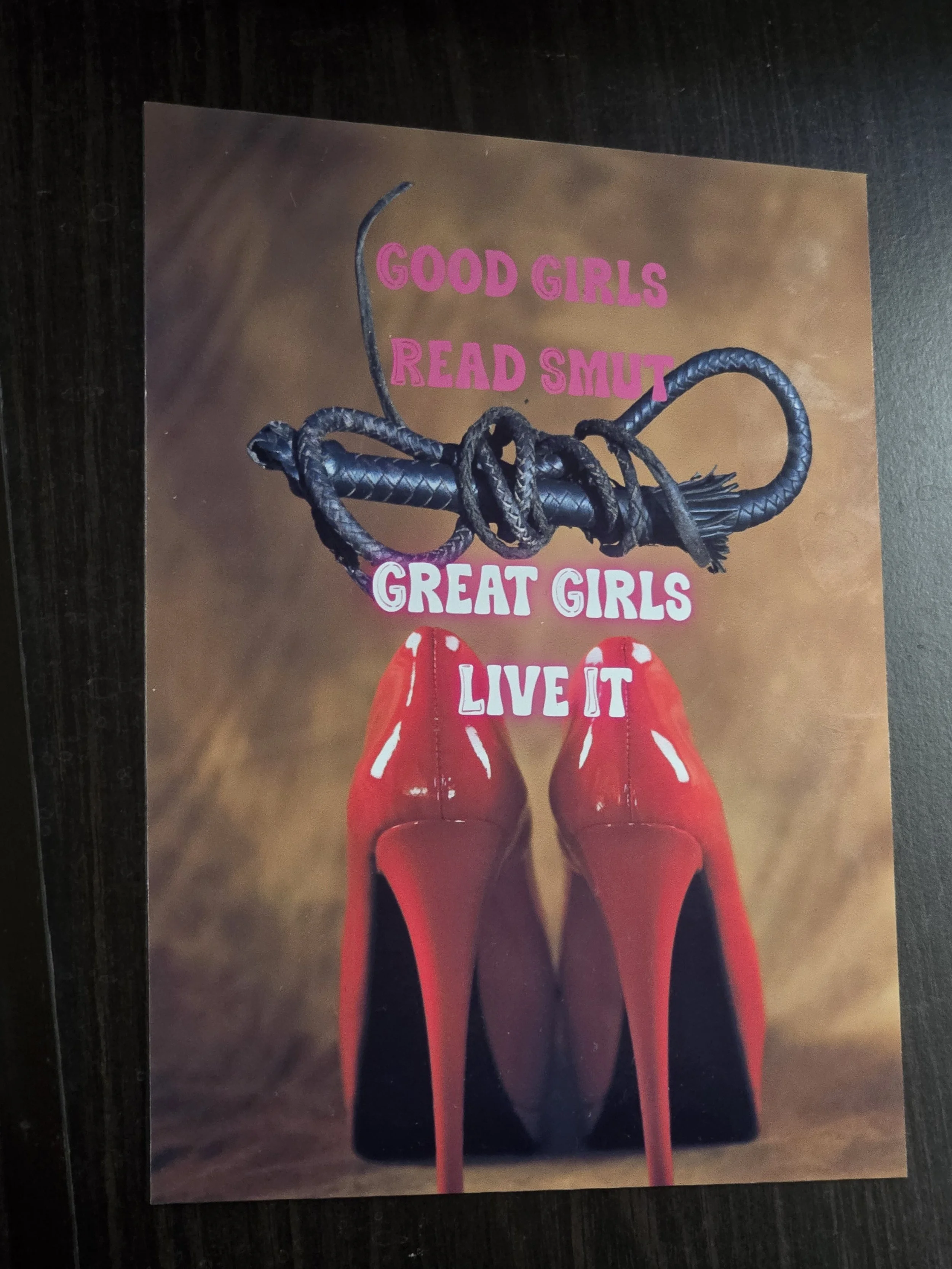 Good Girls Read Smut, Great Girls Live It