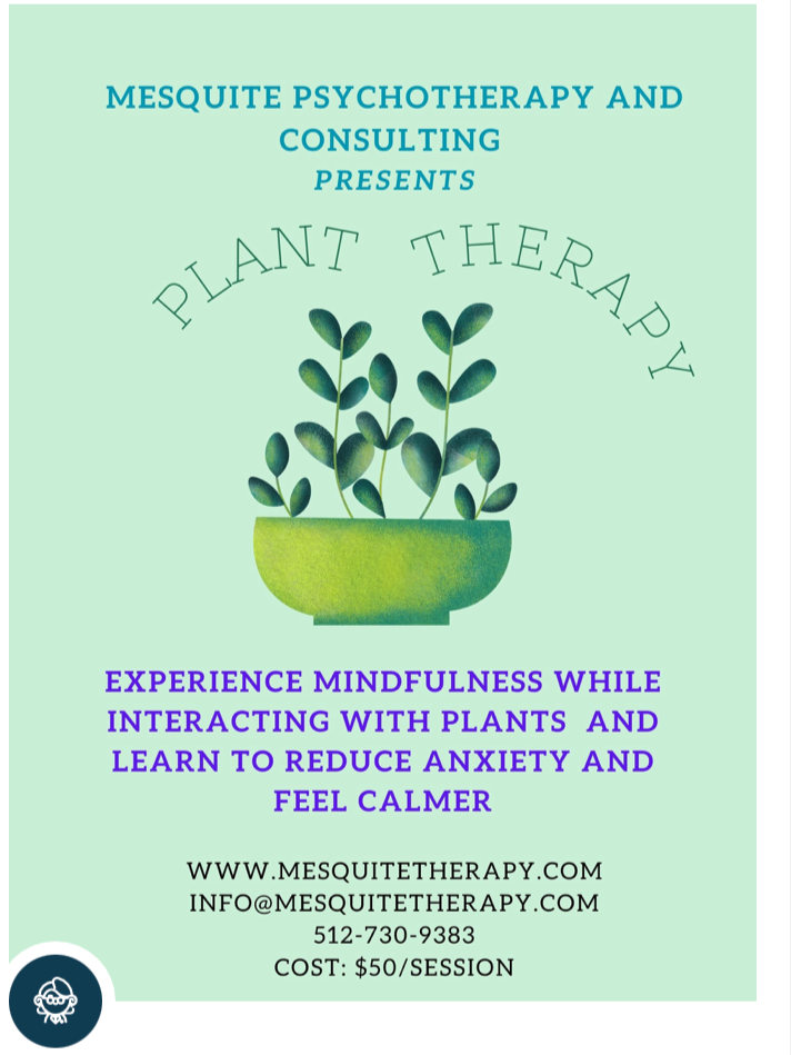 Flyer for Mesquite Psychotherapy and Consulting promoting plant therapy for mindfulness, stress relief, and anxiety reduction.