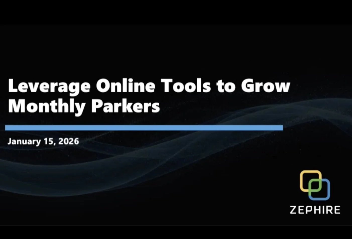 Webinar Replay: Leverage Online Tools to Grow Monthly Parkers