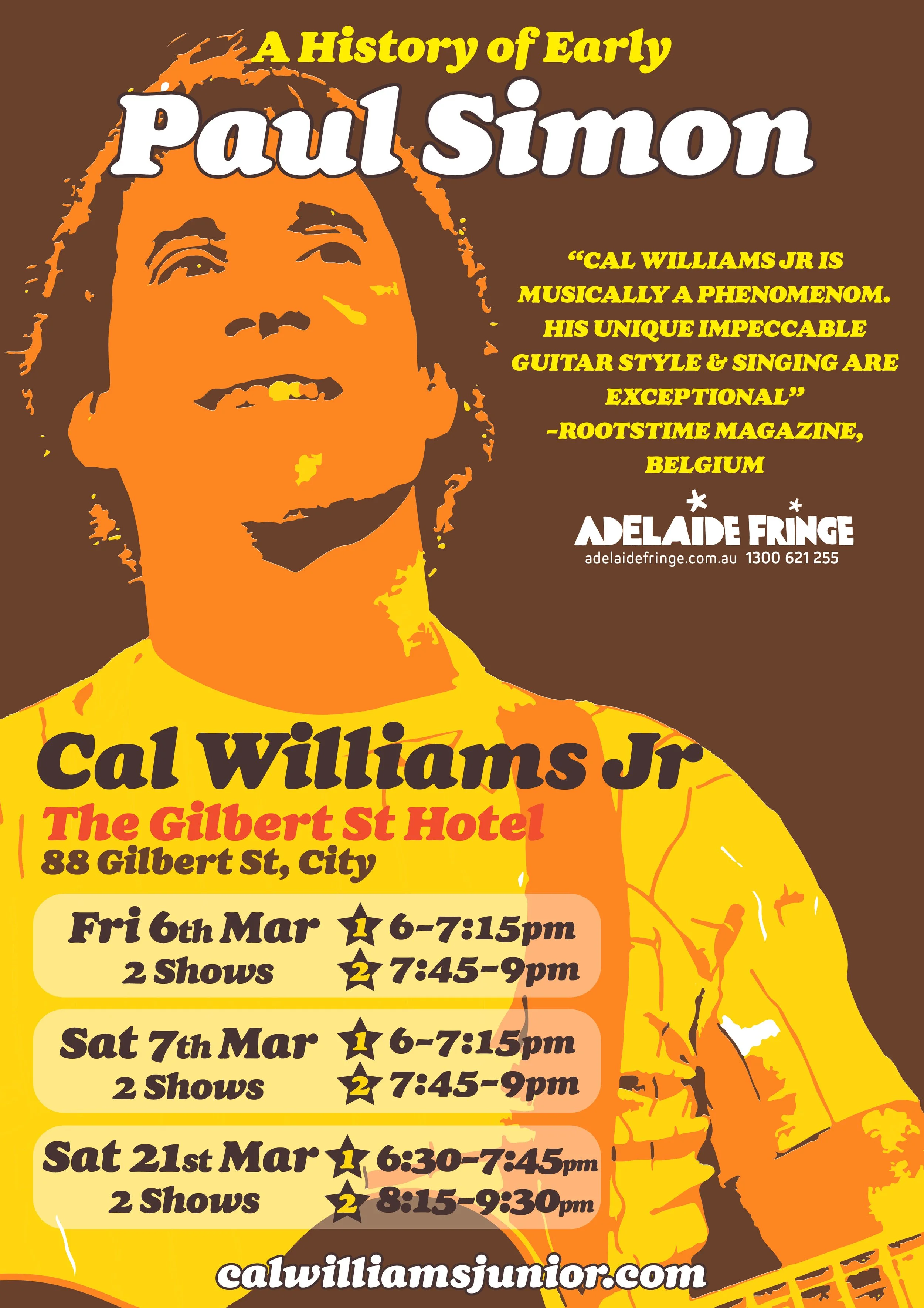 Colorful poster promoting a performance of Cal Williams Jr at The Gilbert St Hotel, featuring a stylized portrait of Cal Williams Jr with a quote from Rootstime Magazine.