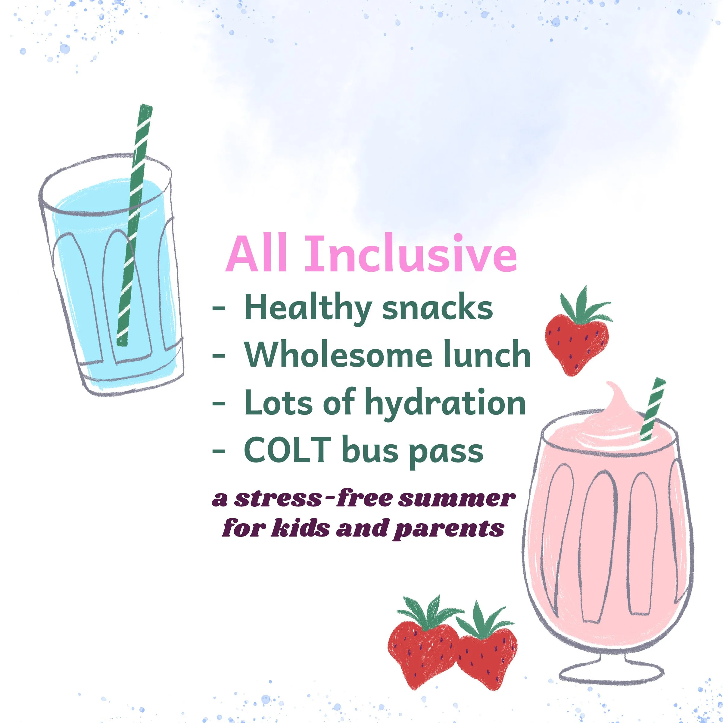 Illustration of two colorful drinks with straws, strawberries, and text promoting healthy, inclusive summer activities for kids and parents, highlighting healthy snacks, wholesome lunch, hydration, and a COLT bus pass.