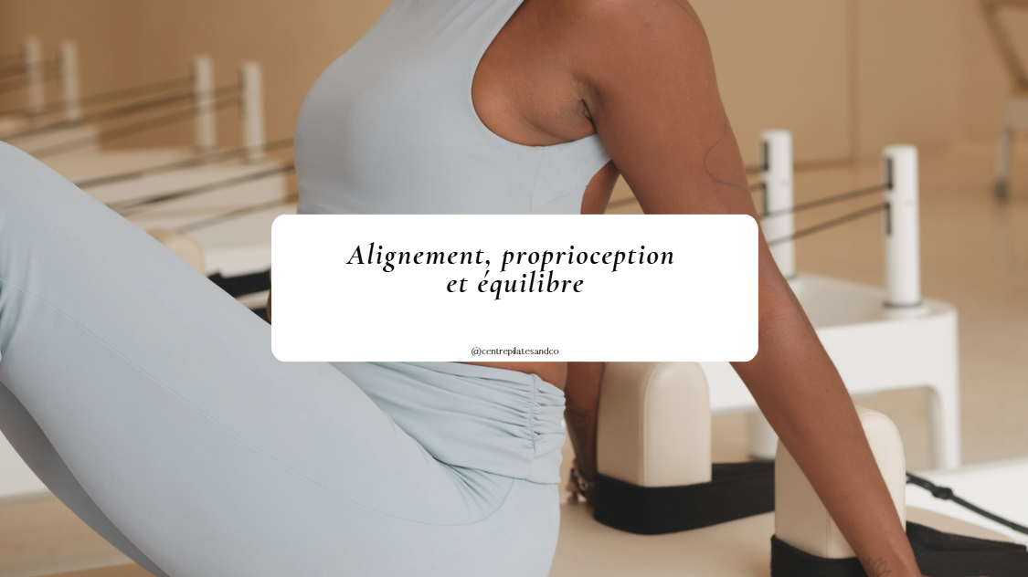 Alignement, proprioception et équilibre.png