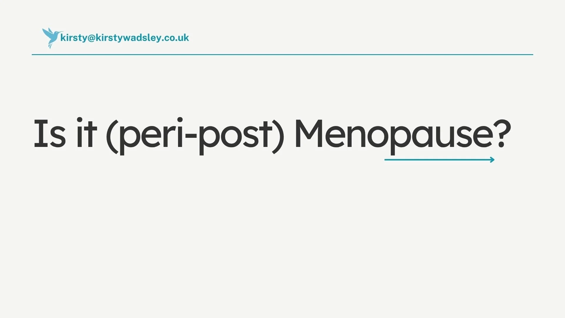 Kirsty Wadsley Is it Menopause presentation.jpg