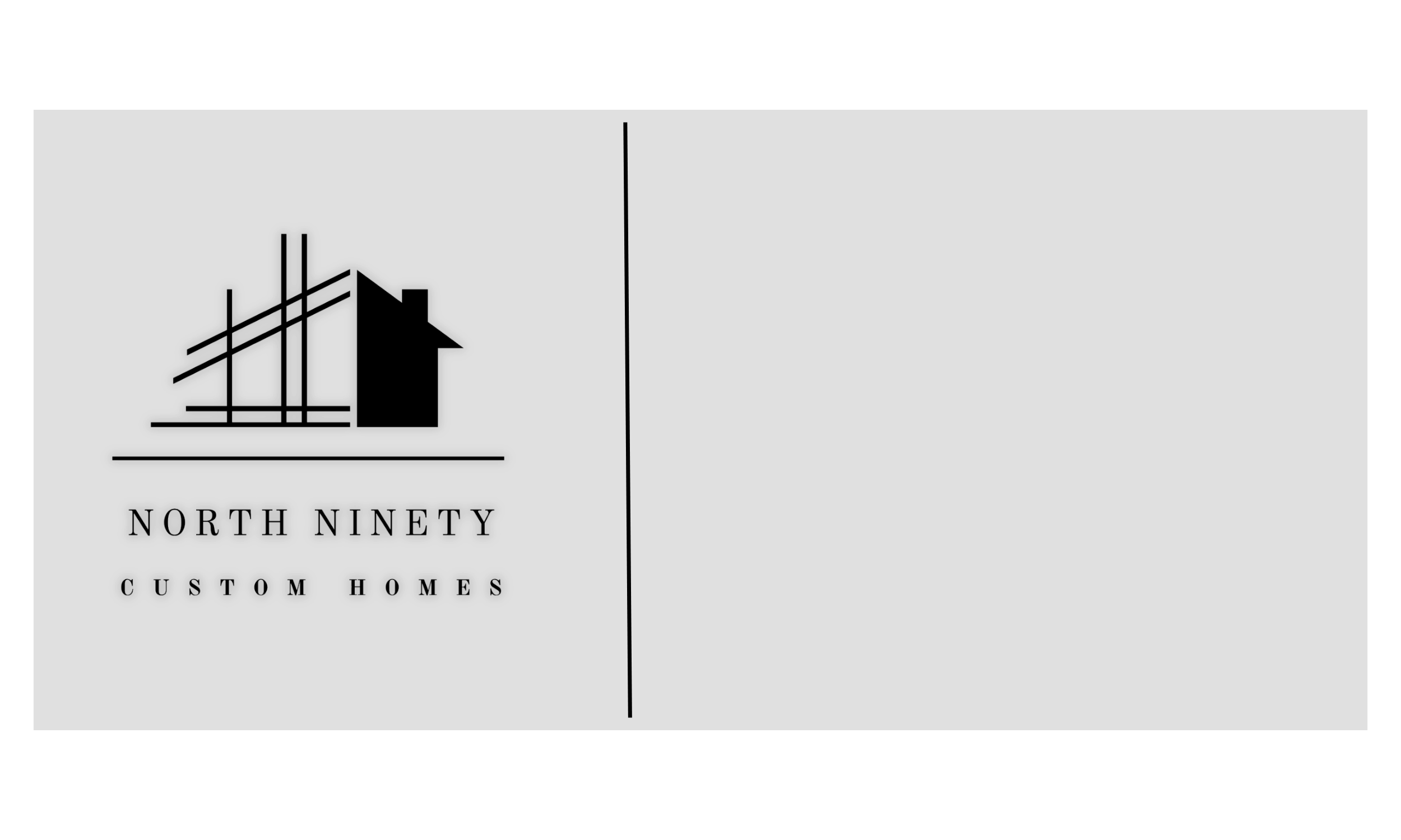 Logo for North Ninety Custom Homes with a black house icon and stylized lines above, on a gray background.
