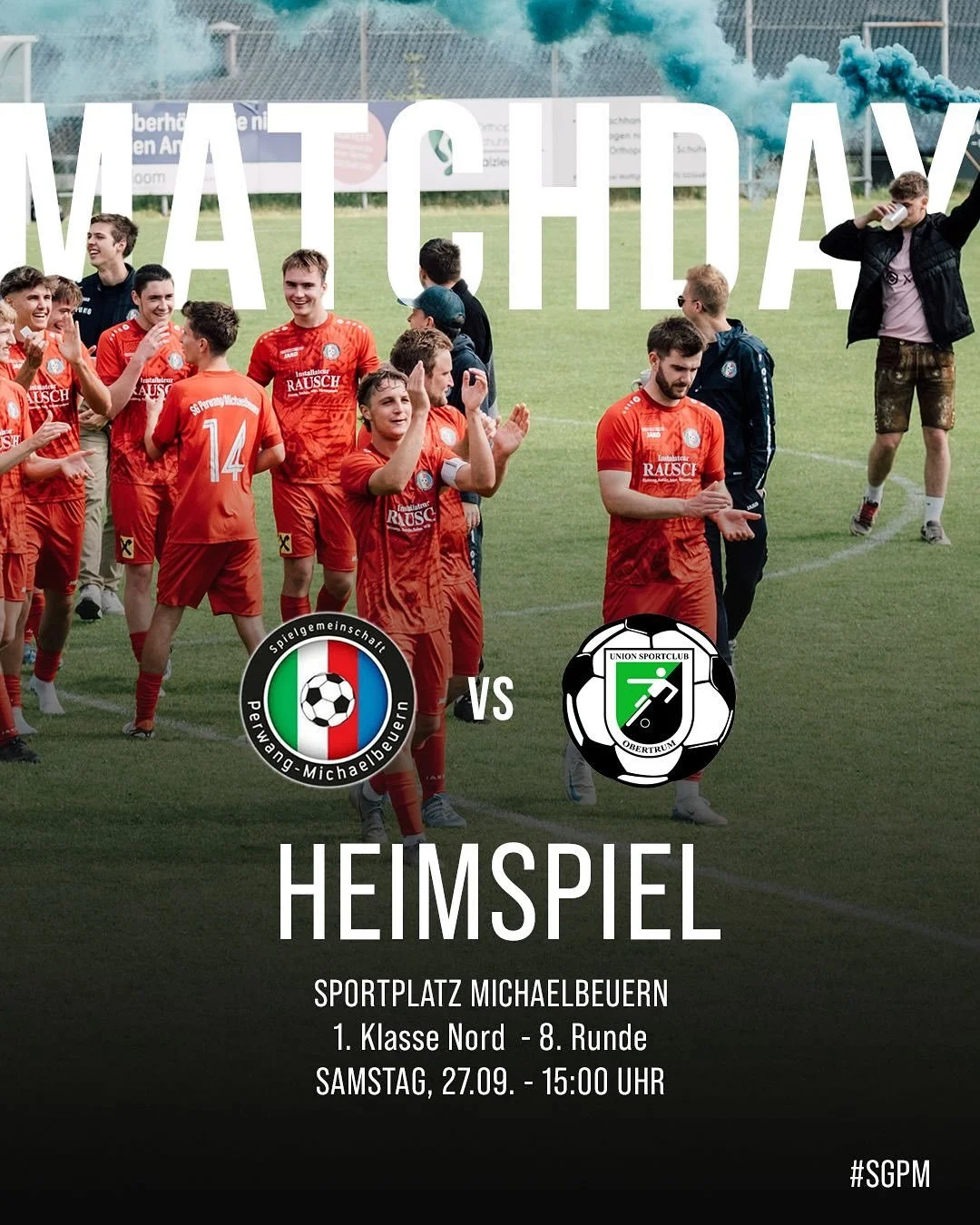 ⚽ MATCHDAY! 🔥
Unsere SG Perwang/Michaelbeuern trifft in der 8. Runde der 1. Klasse Nord auf Obertrum &ndash; pack mas! Wir freuen uns auf zahlreichen Besuch. 💪
#SGPM