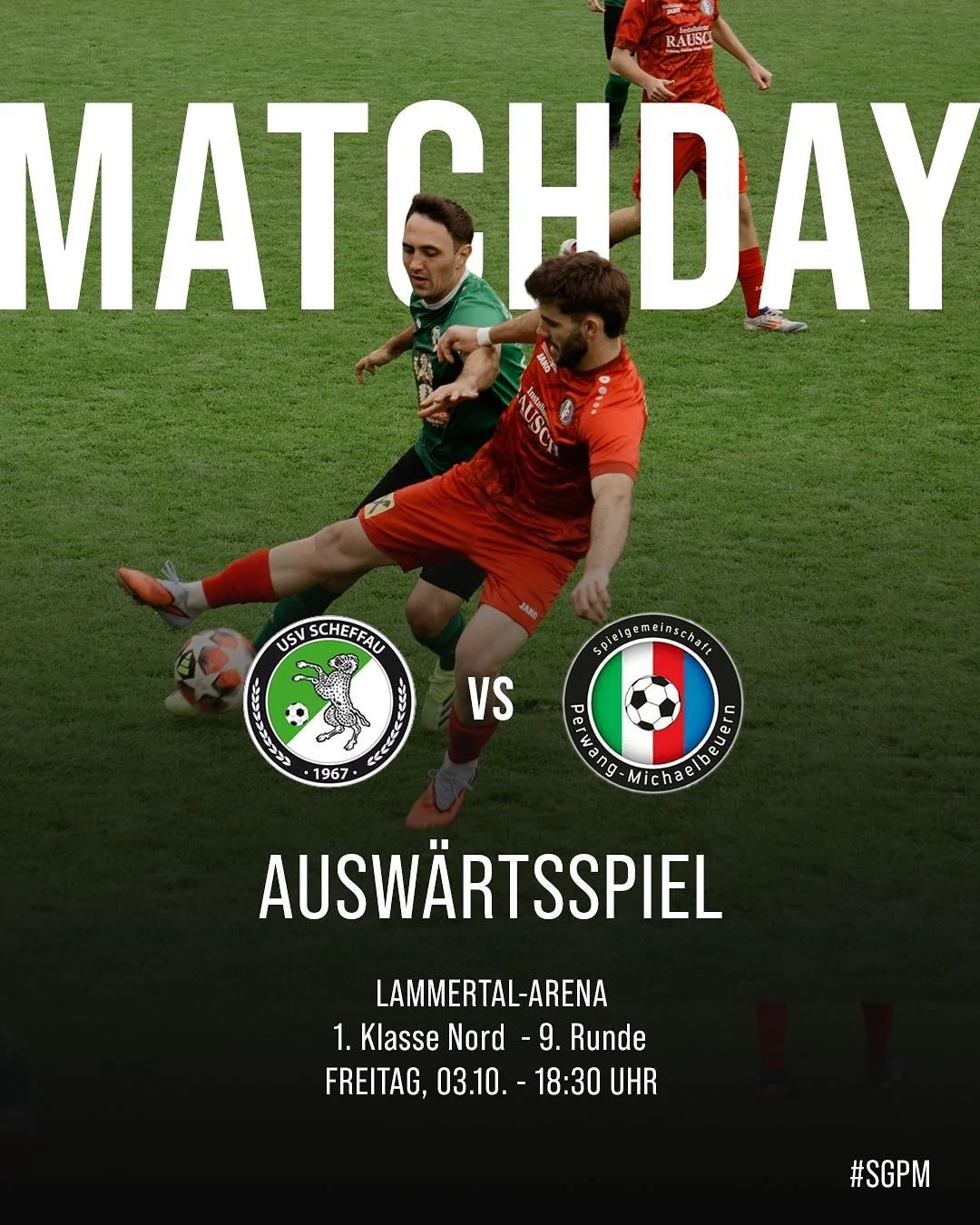 ⚽ MATCHDAY! 🔥
Unsere SG Perwang/Michaelbeuern trifft in der 9. Runde der 1. Klasse Nord auf Scheffau &ndash; pack mas! Wir freuen uns auf zahlreichen Besuch. 💪
#SGPM