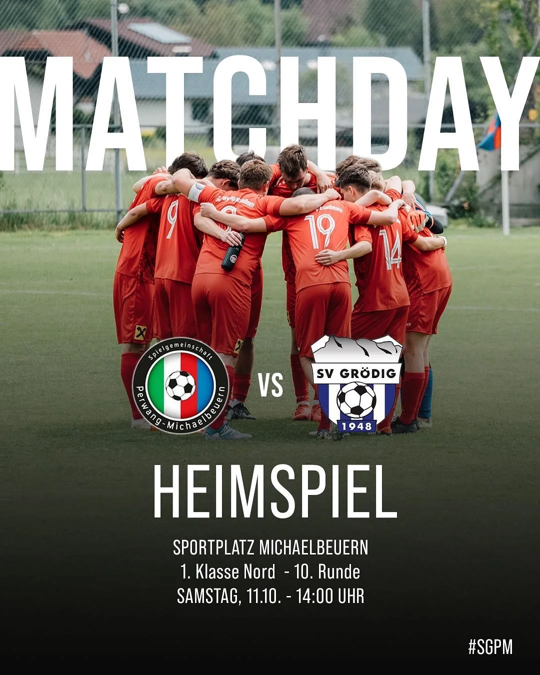 ⚽ MATCHDAY! 🔥
Unsere SG Perwang/Michaelbeuern trifft in der 10. Runde der 1. Klasse Nord auf Gr&ouml;dig und Siezenheim &ndash; pack mas! Wir freuen uns auf zahlreichen Besuch. 💪
#SGPM