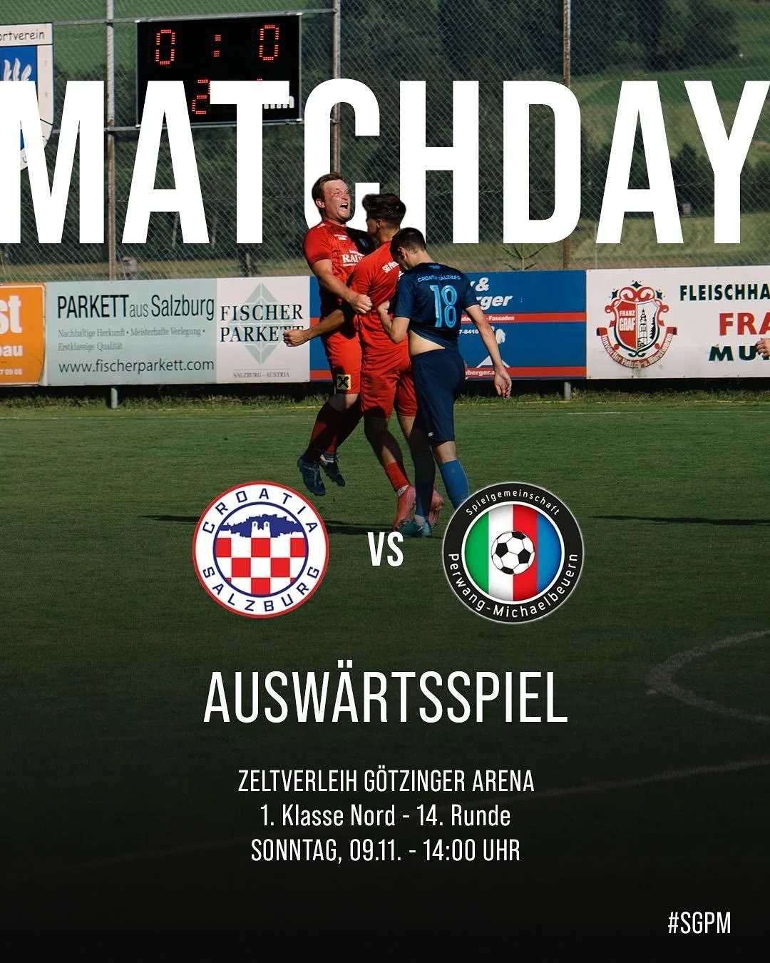 ⚽ MATCHDAY! 🔥
Unsere SG Perwang/Michaelbeuern trifft in der 14. Runde der 1. Klasse Nord auf Croatia Salzburg &ndash; pack mas ein letztes Mal f&uuml;r heuer! Wir freuen uns auf zahlreichen Besuch. 💪
#SGPM