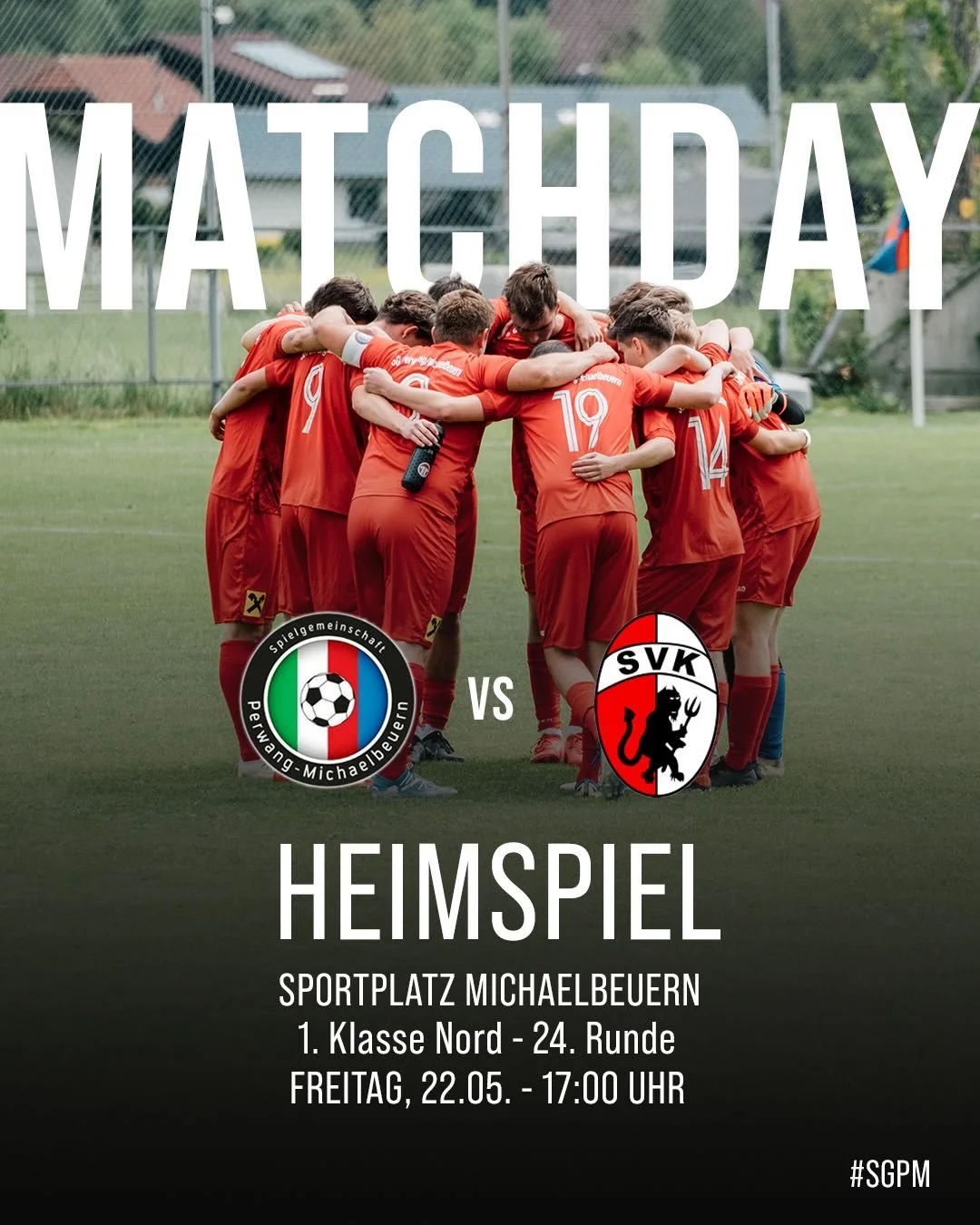 ⚽ MATCHDAY! 🔥
Letztes Heimspiel in Michaelbeuern! Unsere SG Perwang/Michaelbeuern trifft in der 24. Runde auf Bad Vigaun &amp; Kuchl.

Reserve: Mittwoch, 18:45 Uhr
KM: Freitag, 17:00 Uhr

Pack mas &ndash; Wir freuen uns auf zahlreichen Besuch. 💪
#S