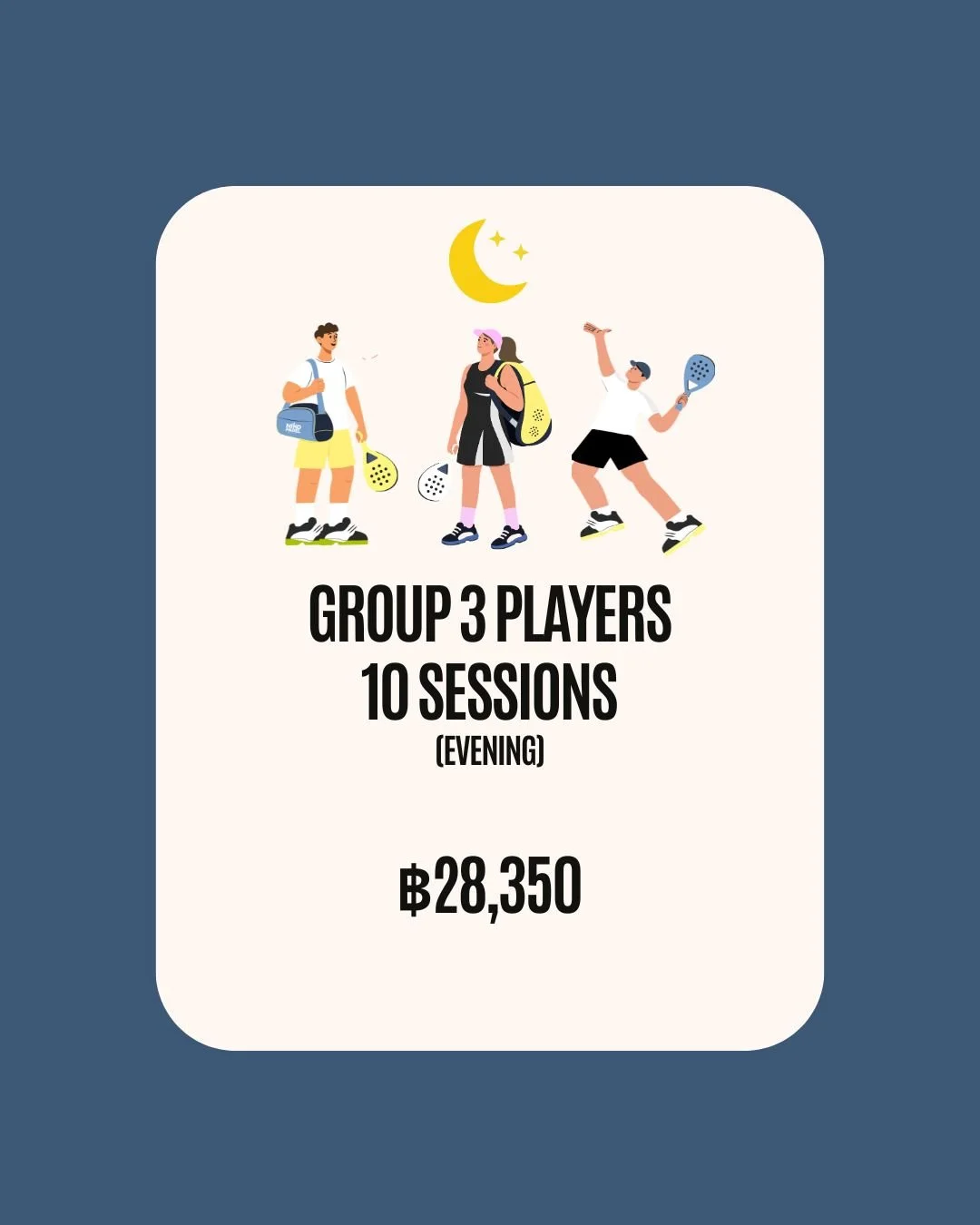 Group 3 Players 10 sessions Evening