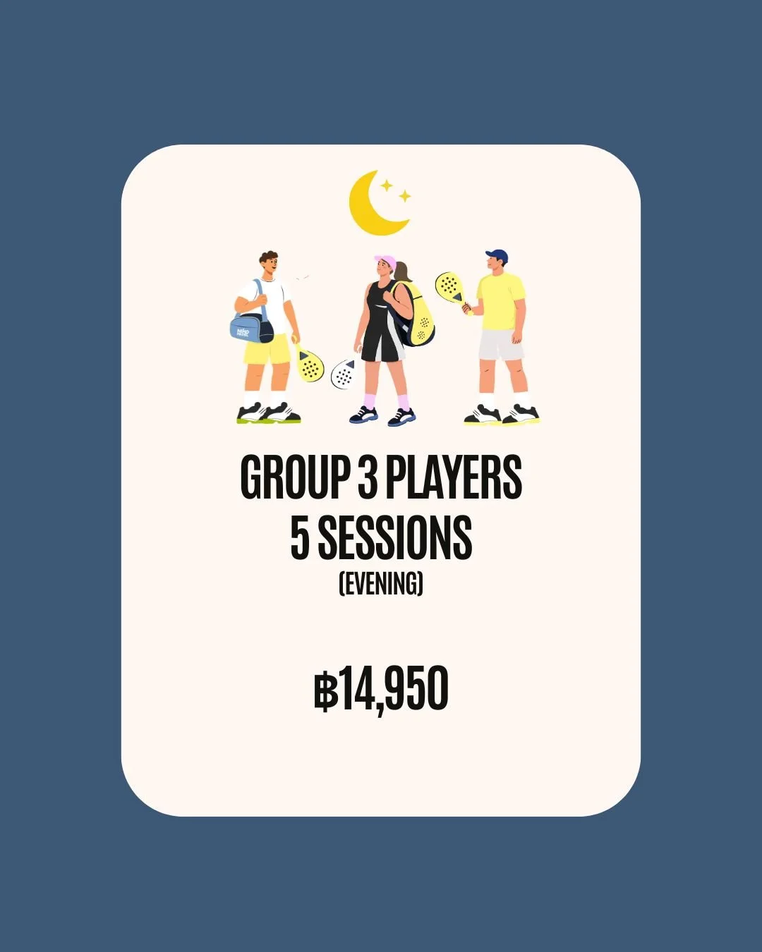 Group 3 Players 5 sessions Evening