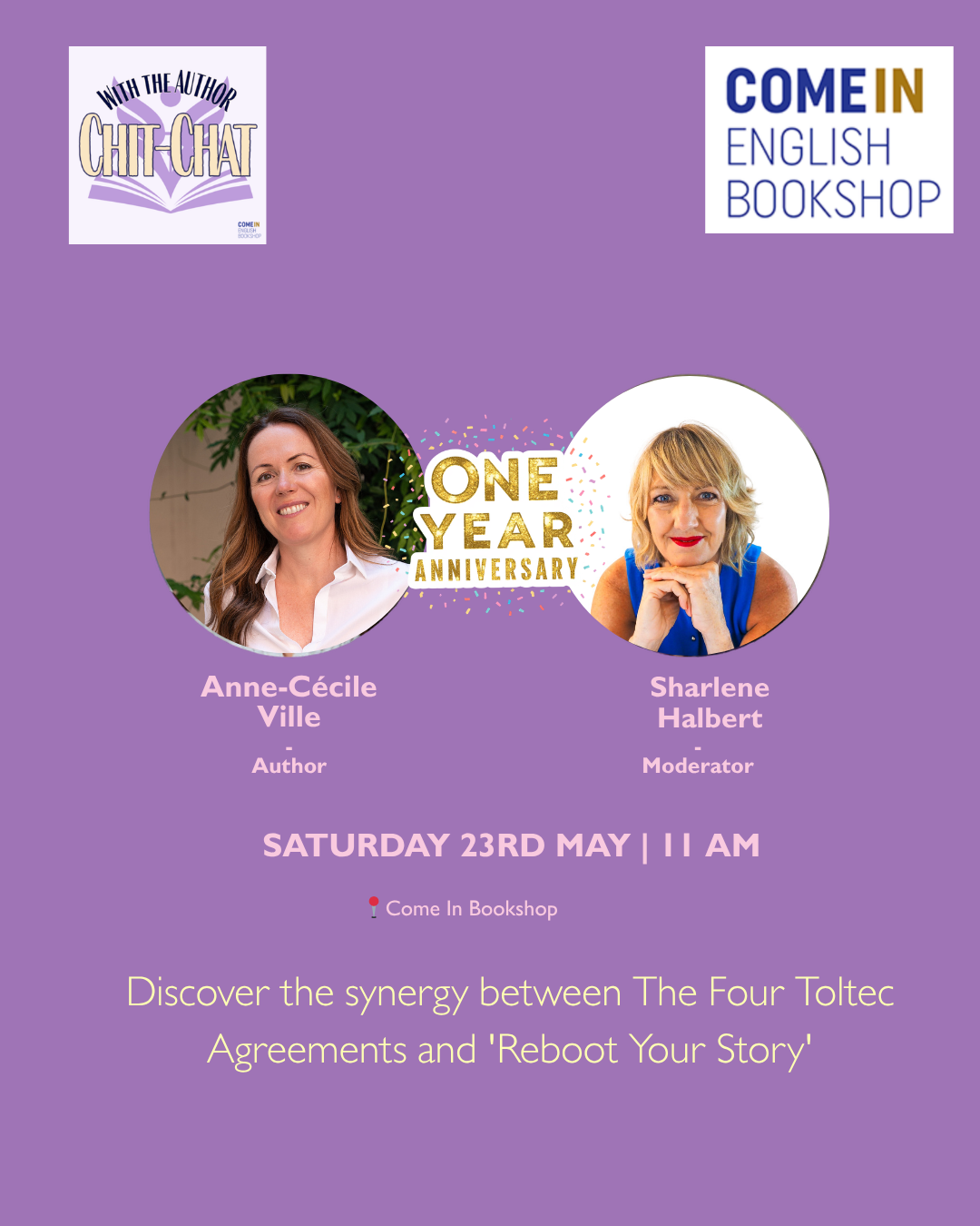 Reboot Your Story - 1 Year Anniversary : Explore the Similarities betwen The Four Toltec Agreements and Reboot Your Story at The Come In Bookshop